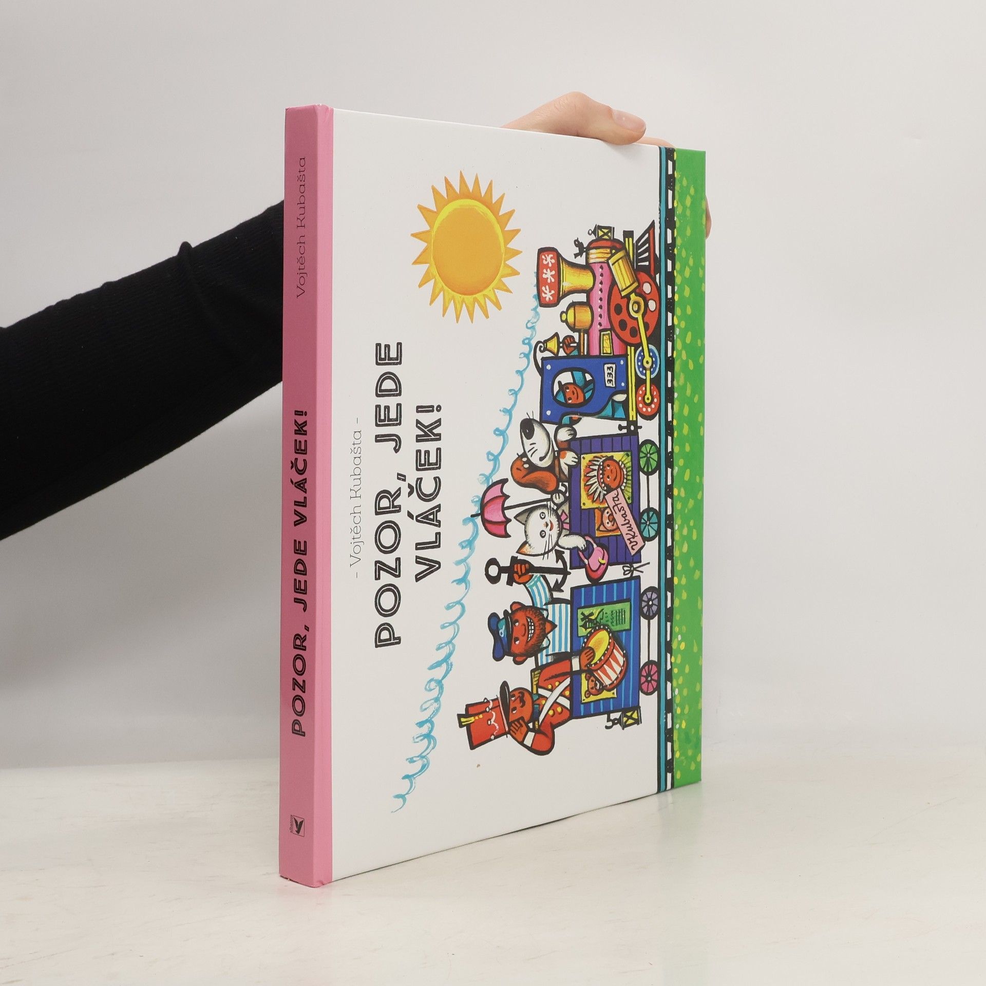 Vojtěch Kubašta Pozor, jede vláček!