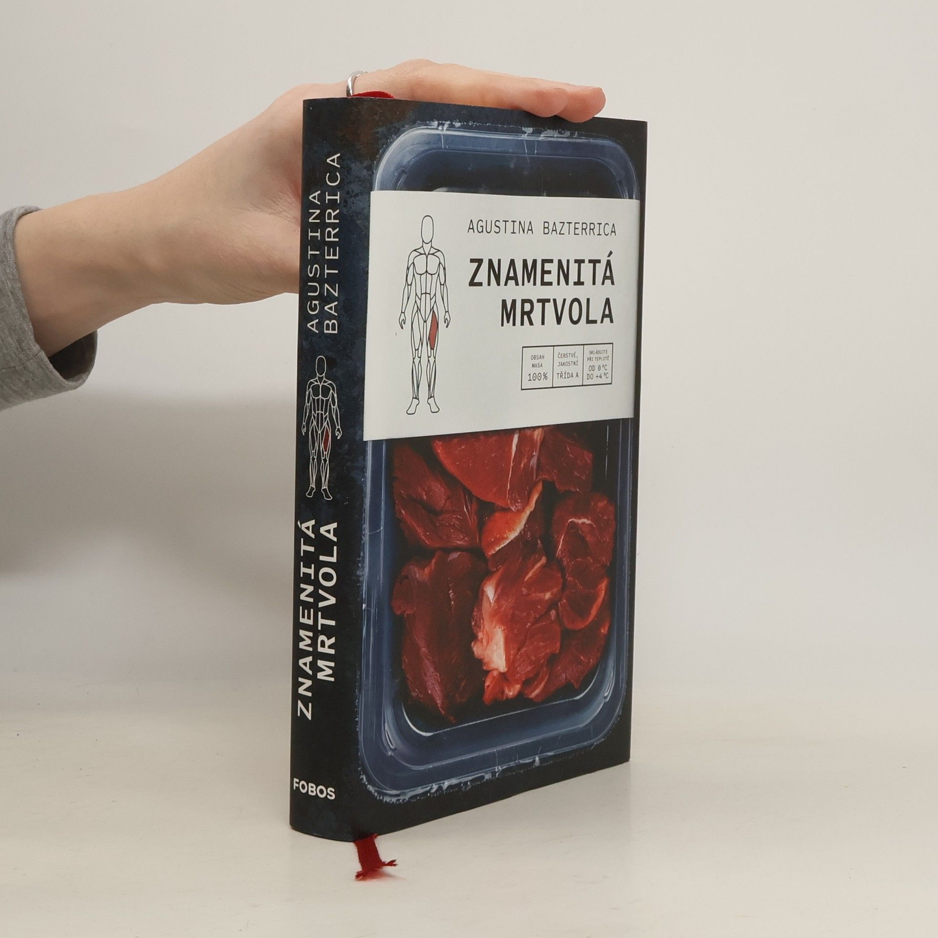 Agustina Bazterrica Znamenitá mrtvola