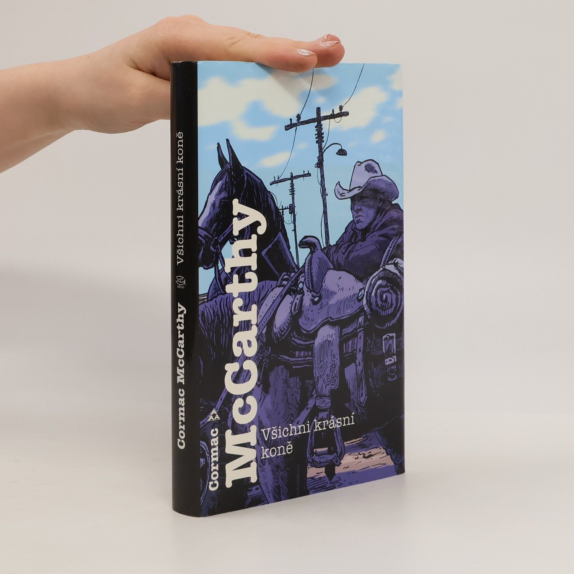 Cormac McCarthy Všichni krásní koně