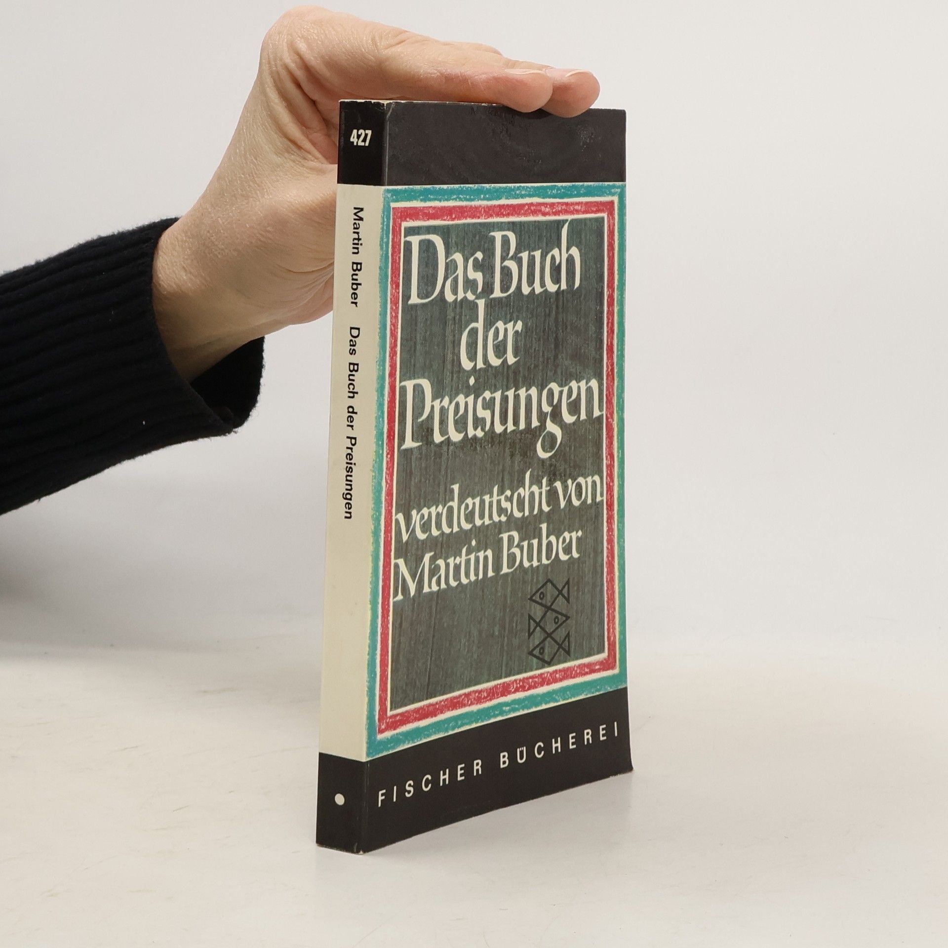Martin Buber Das Buch der Preisungen