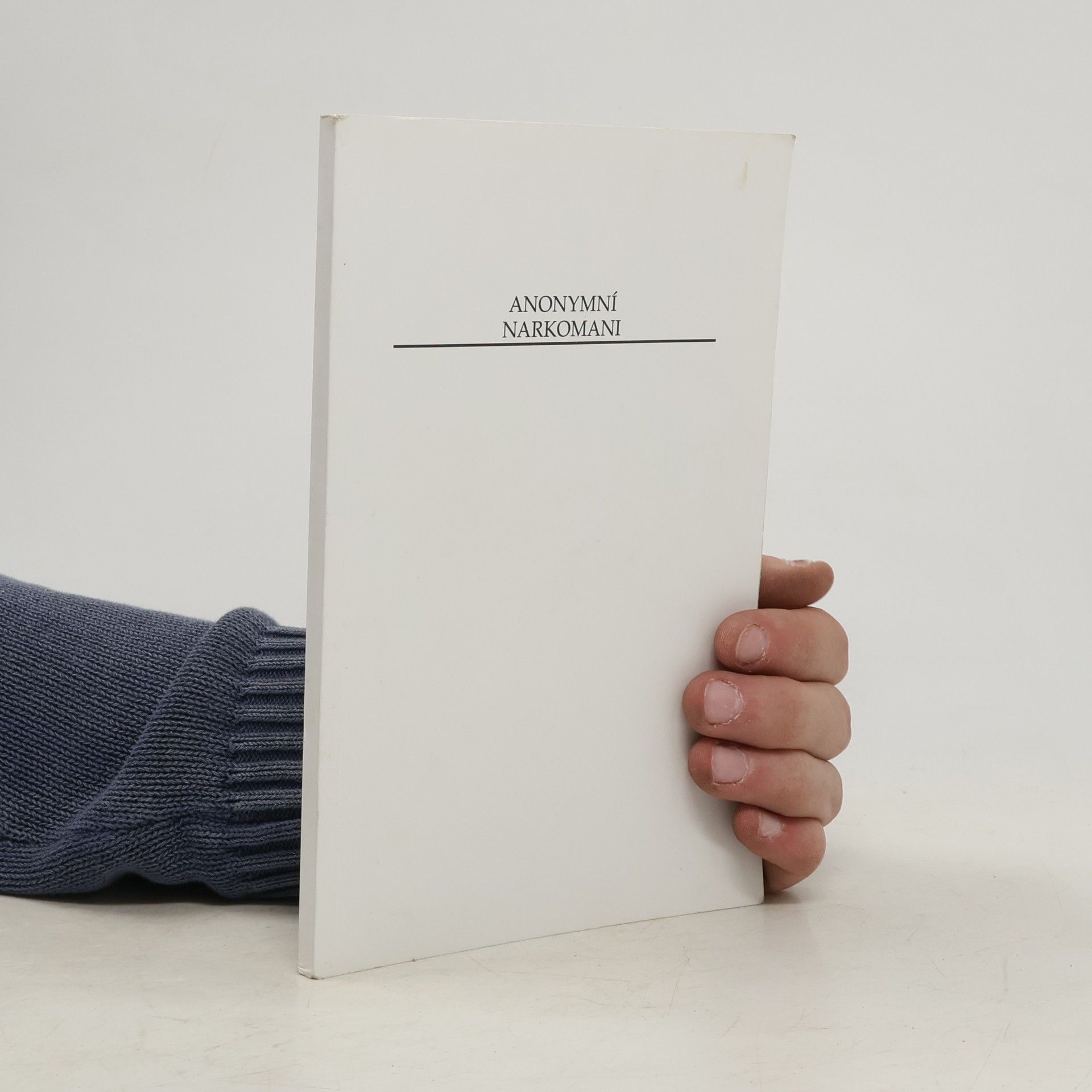 Various authors Anonymní narkomani