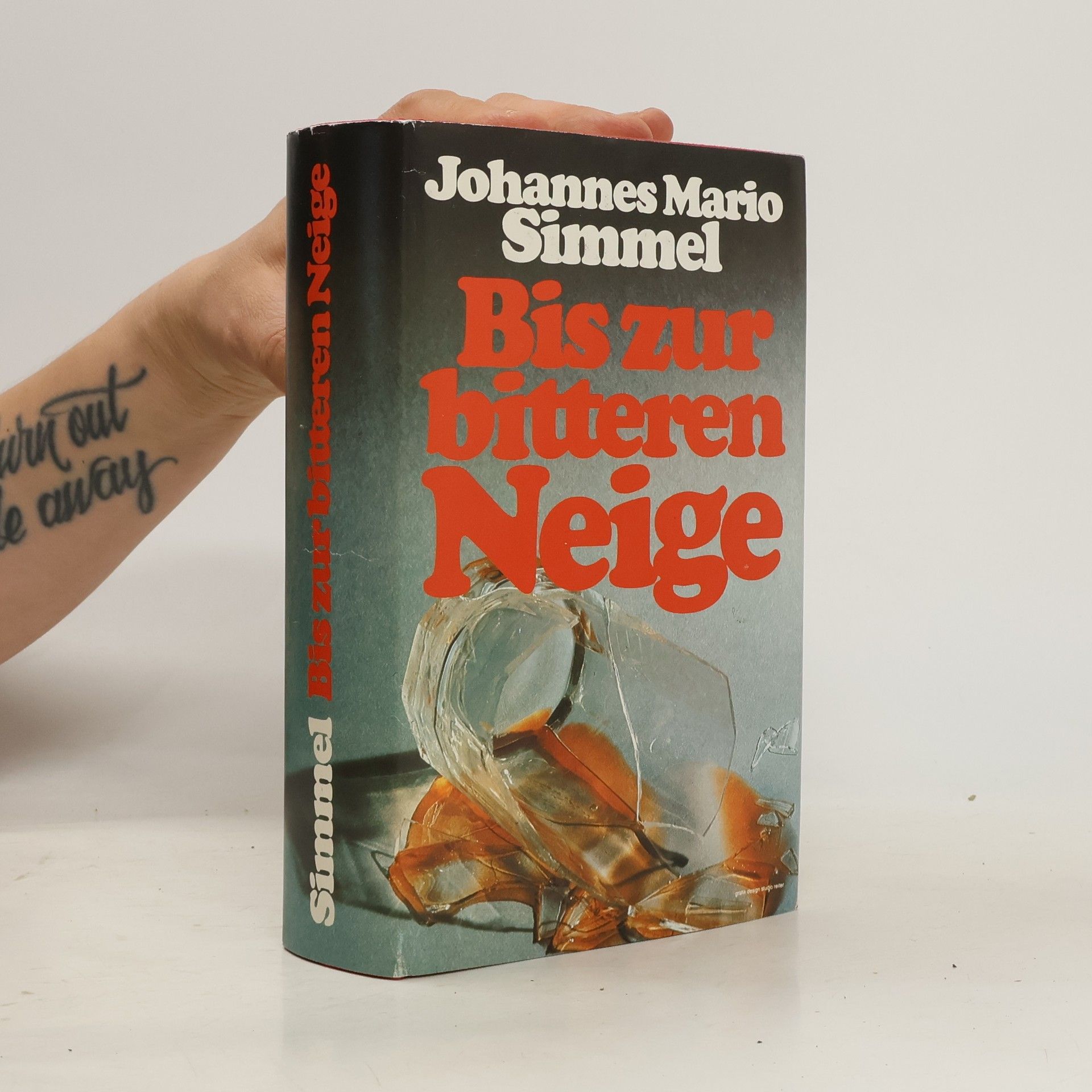 Johannes Mario Simmel Bis zur Bitteren Neige