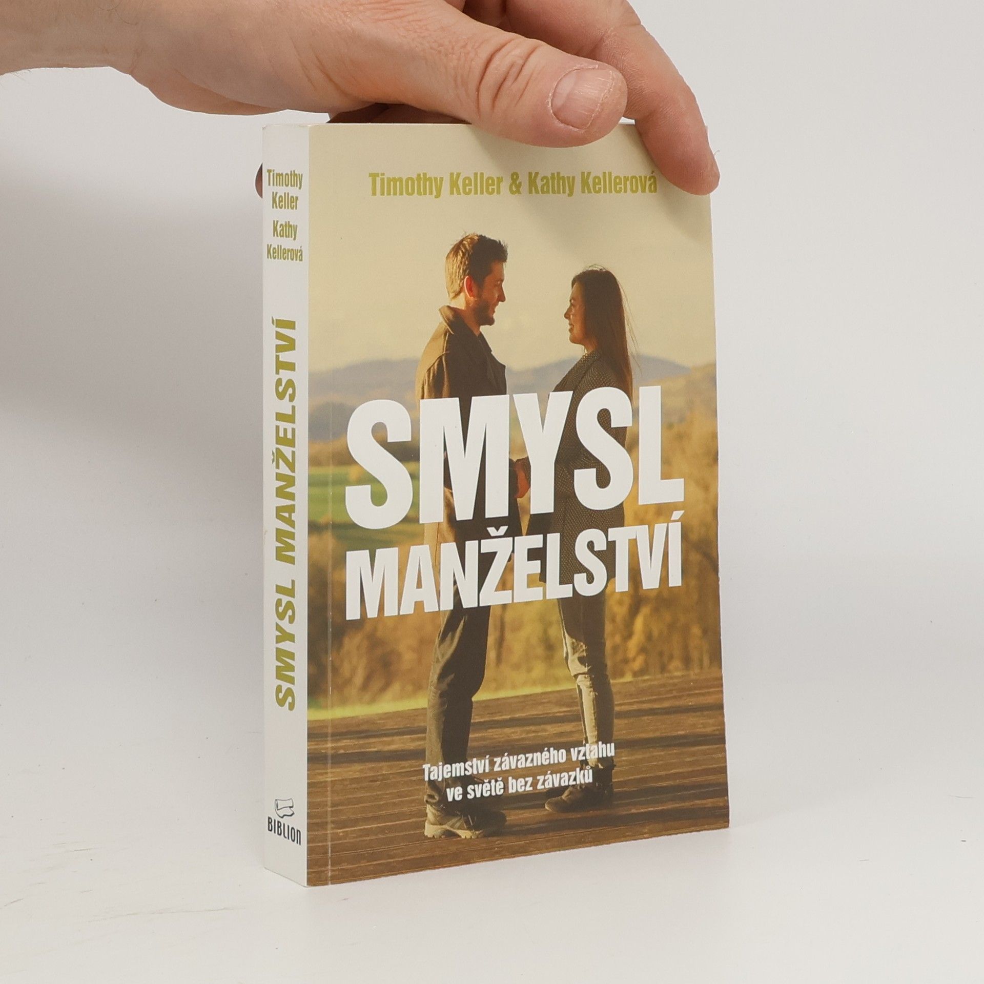 Timothy J. Keller Smysl manželství