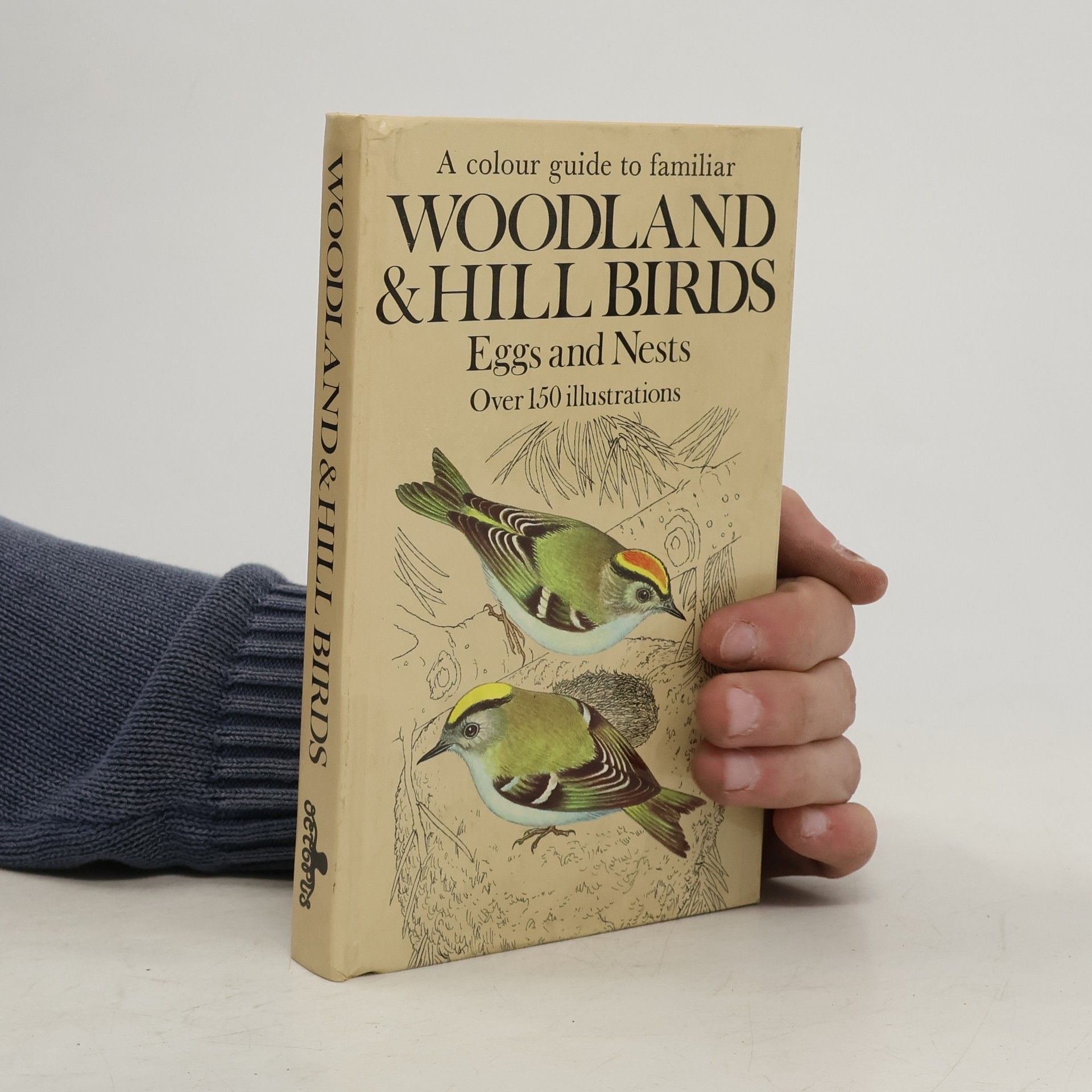 Jiří Felix A Colour Guide to Familiar Woodland and Hill Birds, Eggs and Nests