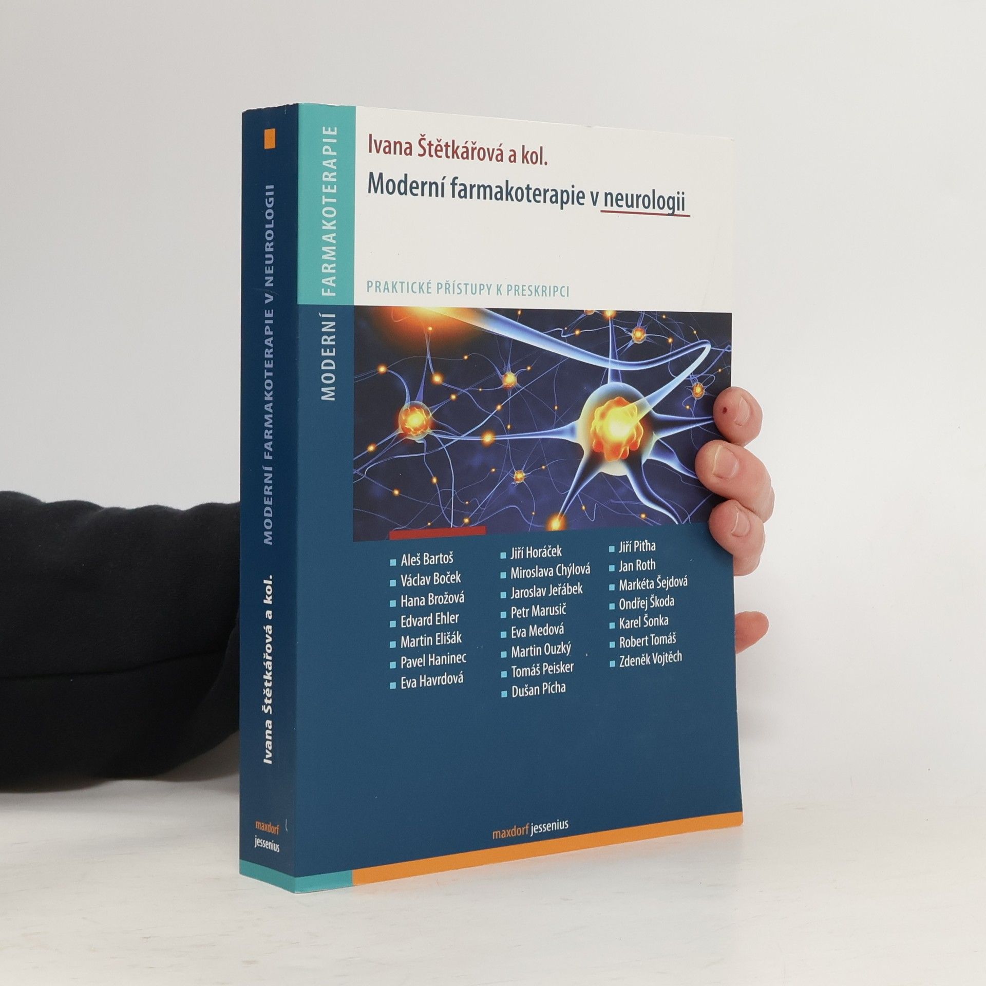 Ivana Štětkářová Moderní farmakoterapie v neurologii