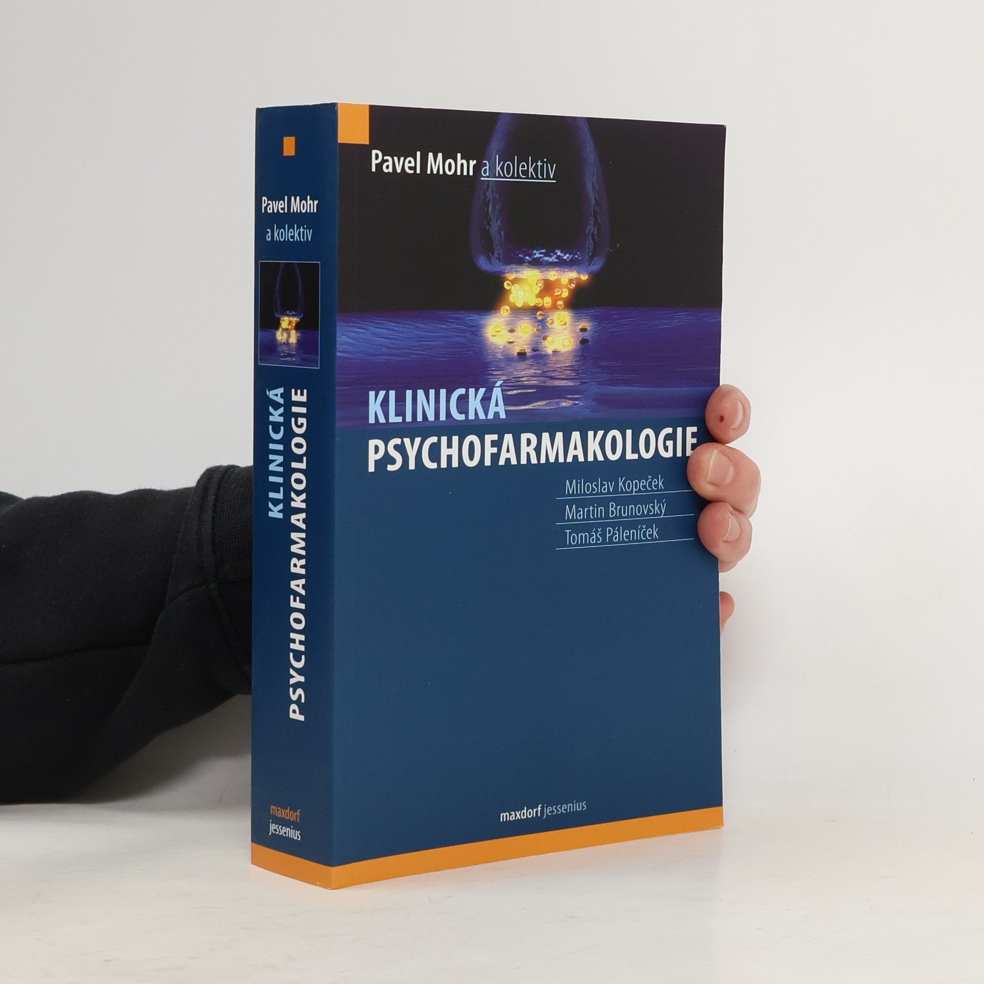 Pavel Mohr Klinická psychofarmakologie