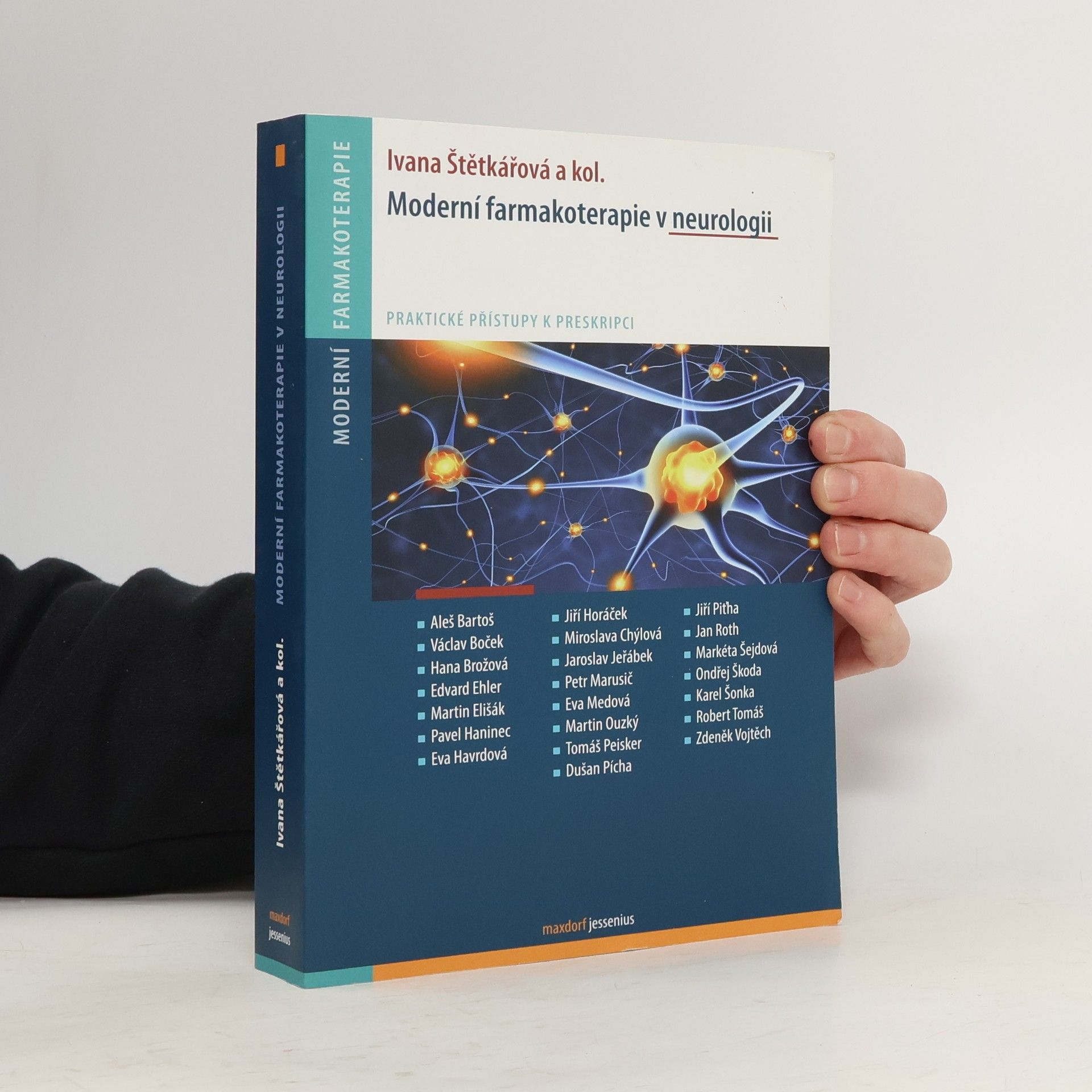 Ivana Štětkářová Moderní farmakoterapie v neurologii