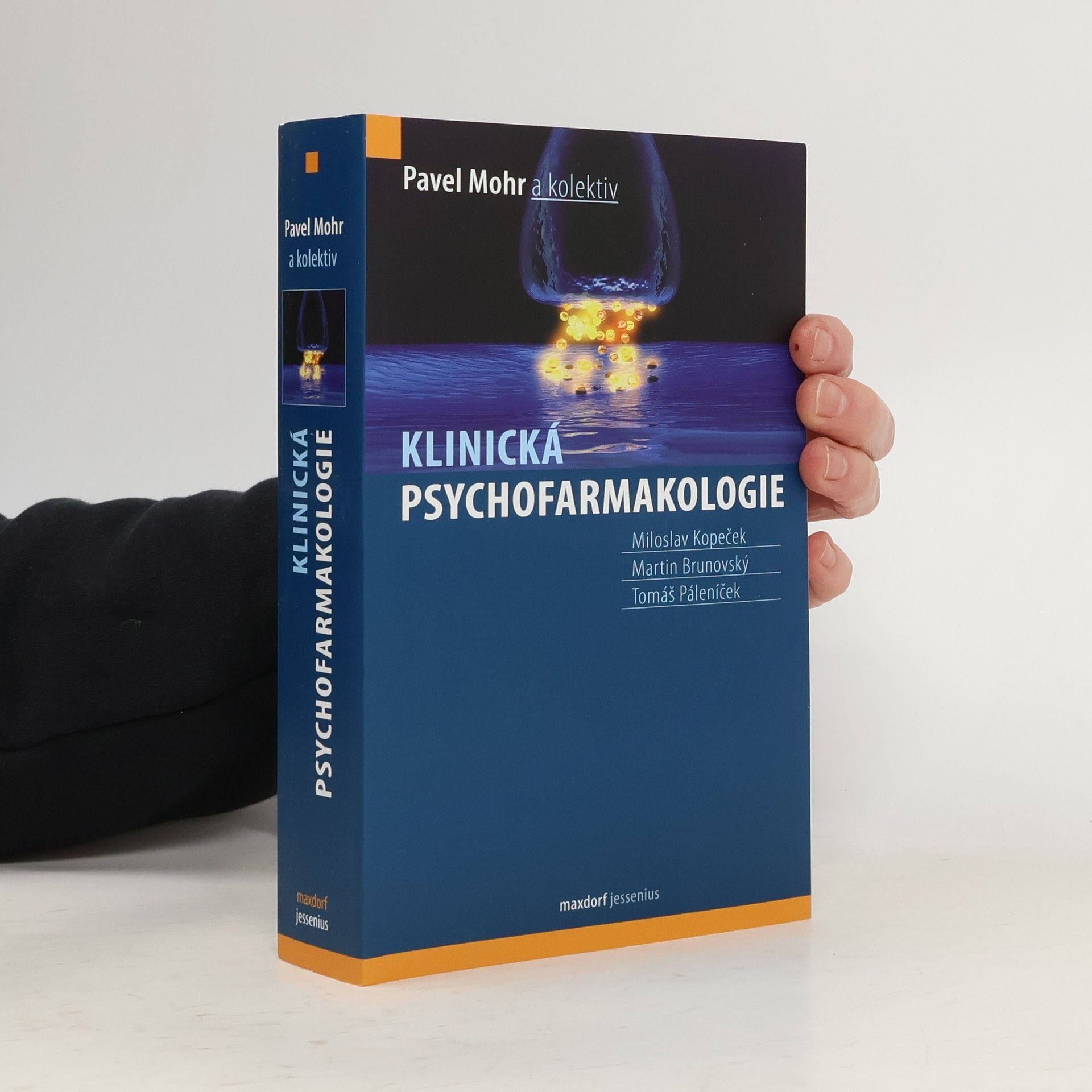 Pavel Mohr Klinická psychofarmakologie