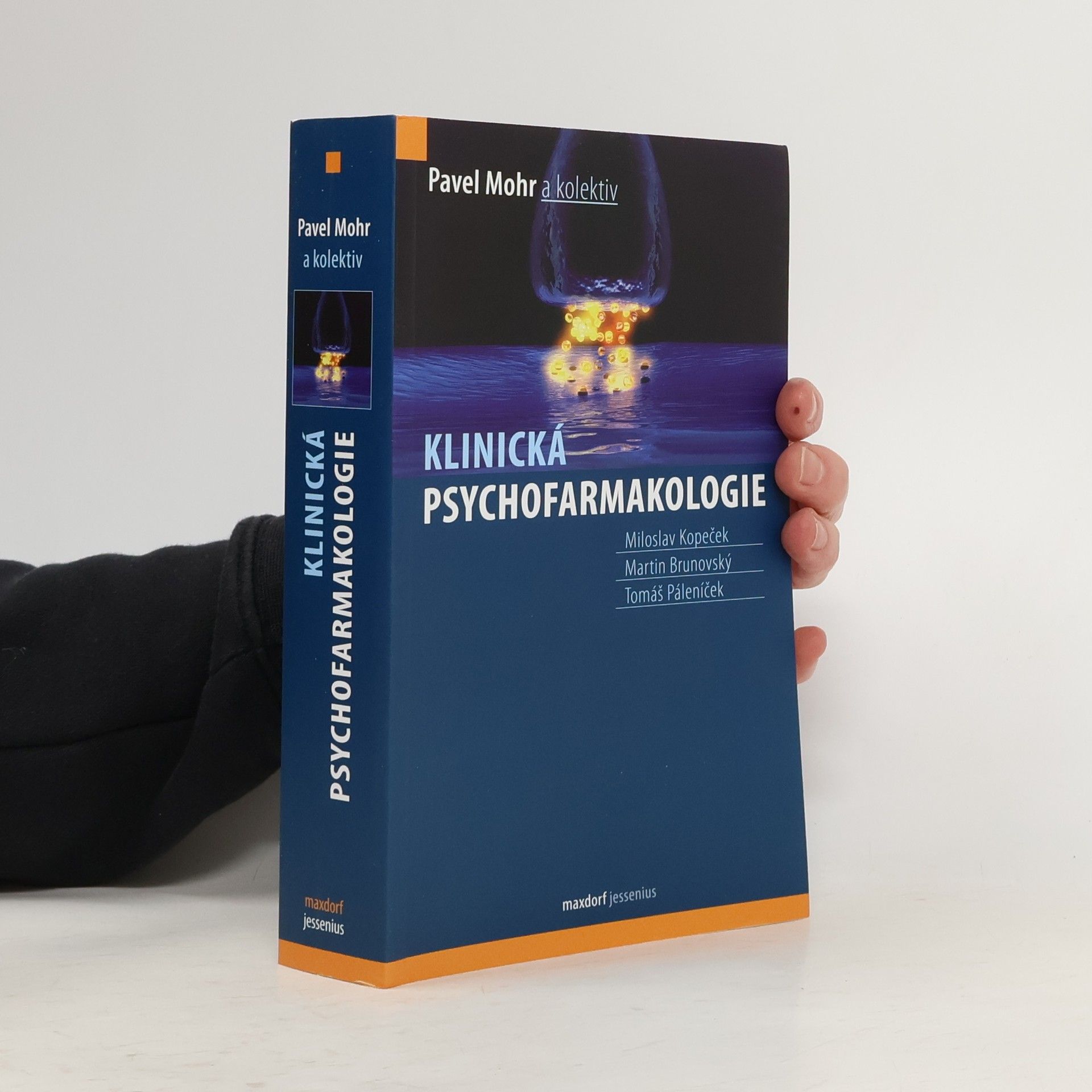Pavel Mohr Klinická psychofarmakologie