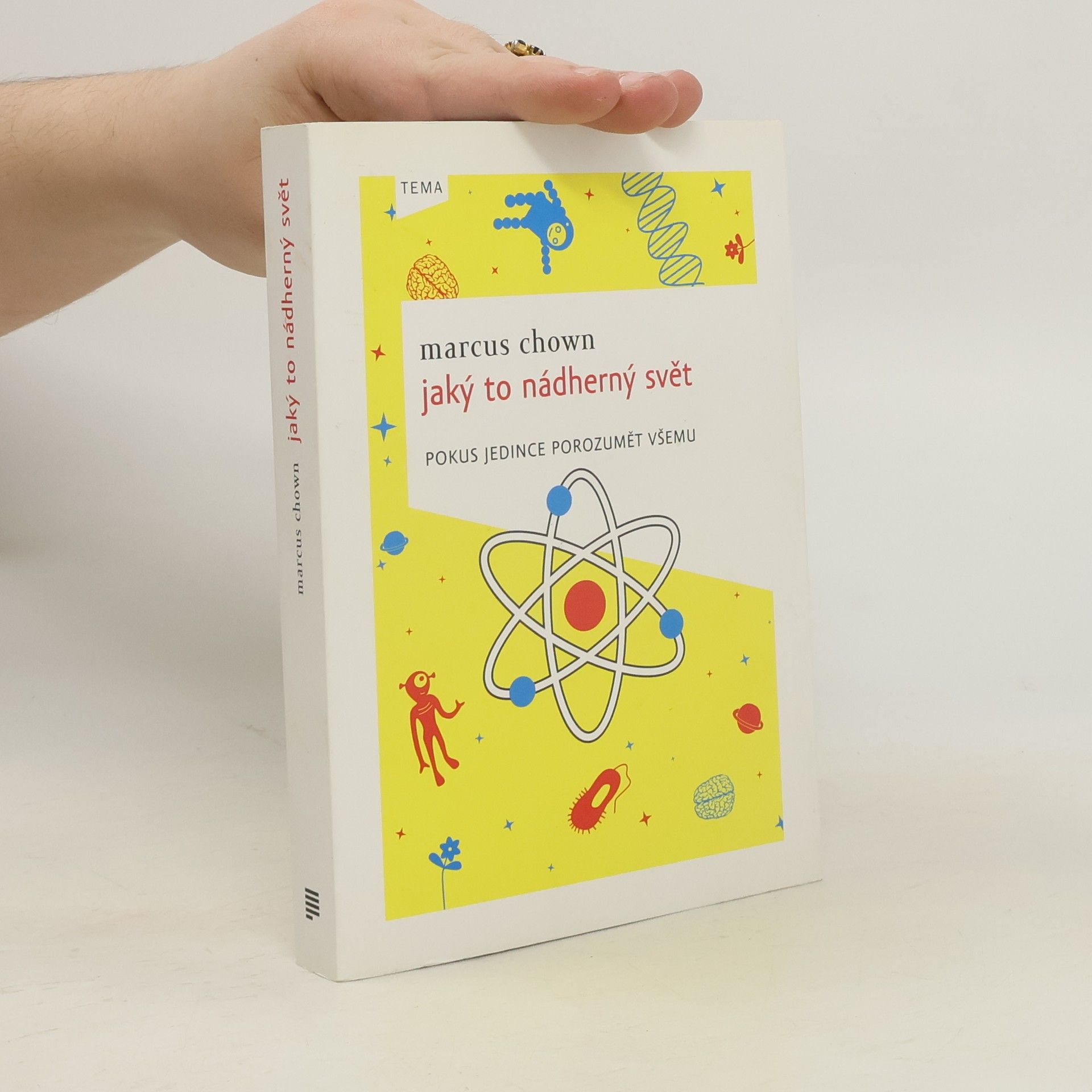 Marcus Chown Jaký to nádherný svět