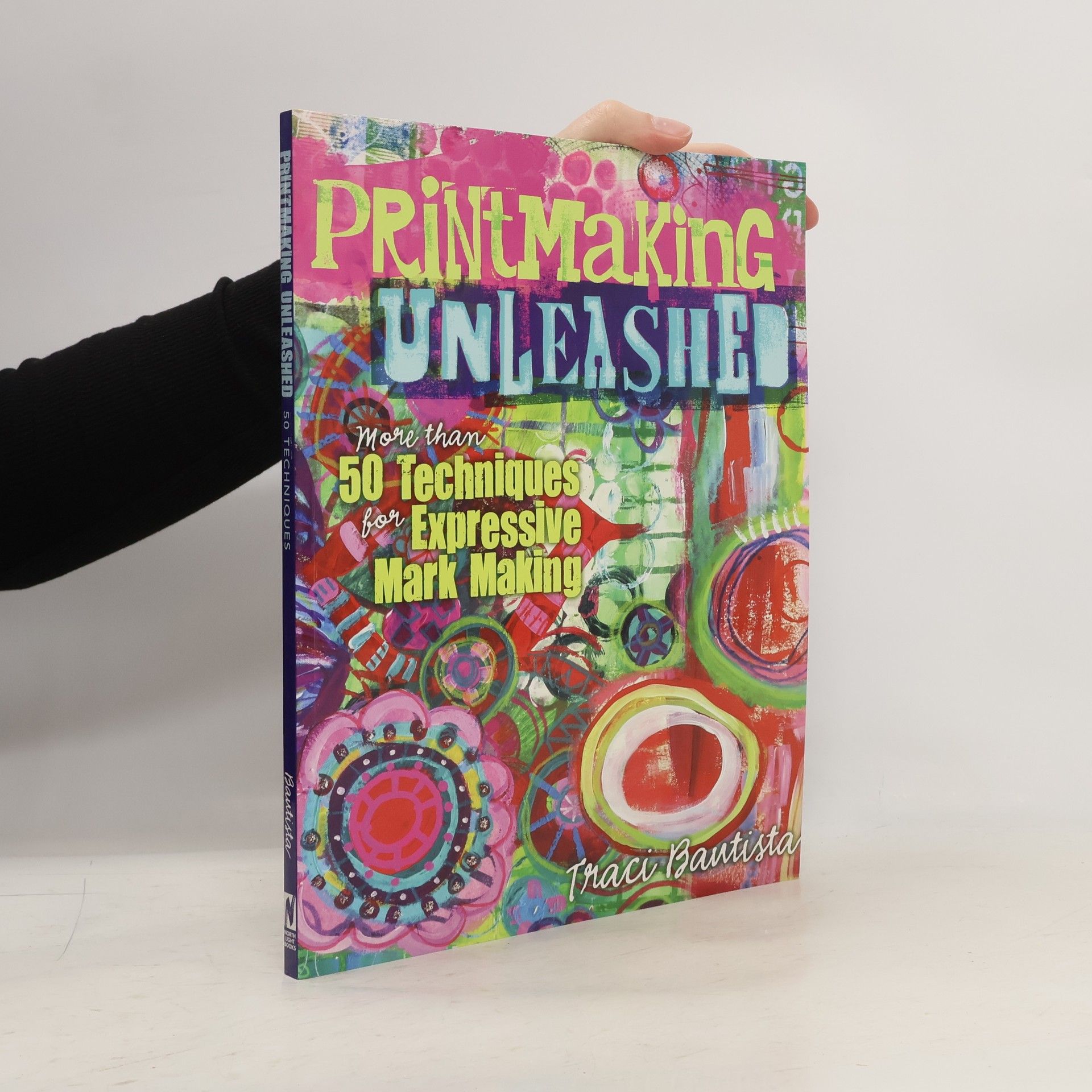 Traci Bautista Printmaking Unleashed
