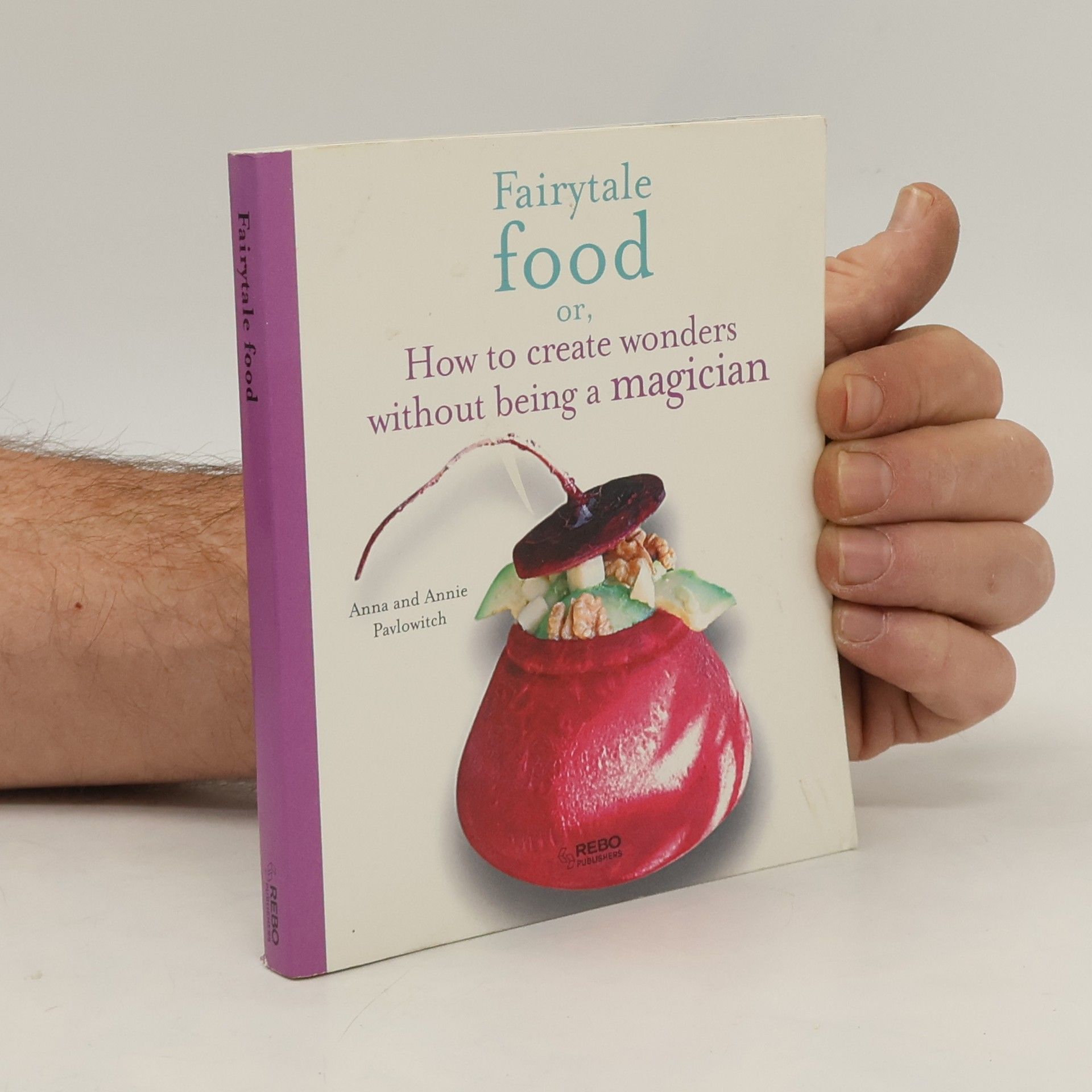 Anna Pavlovitch Mothers Kitchen: Fairytale Food