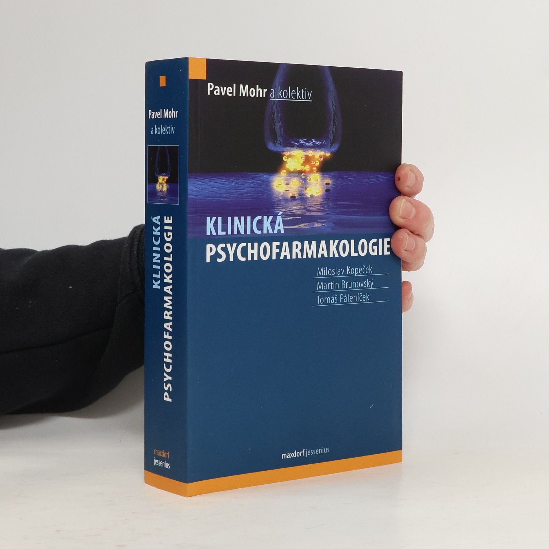 Pavel Mohr Klinická psychofarmakologie