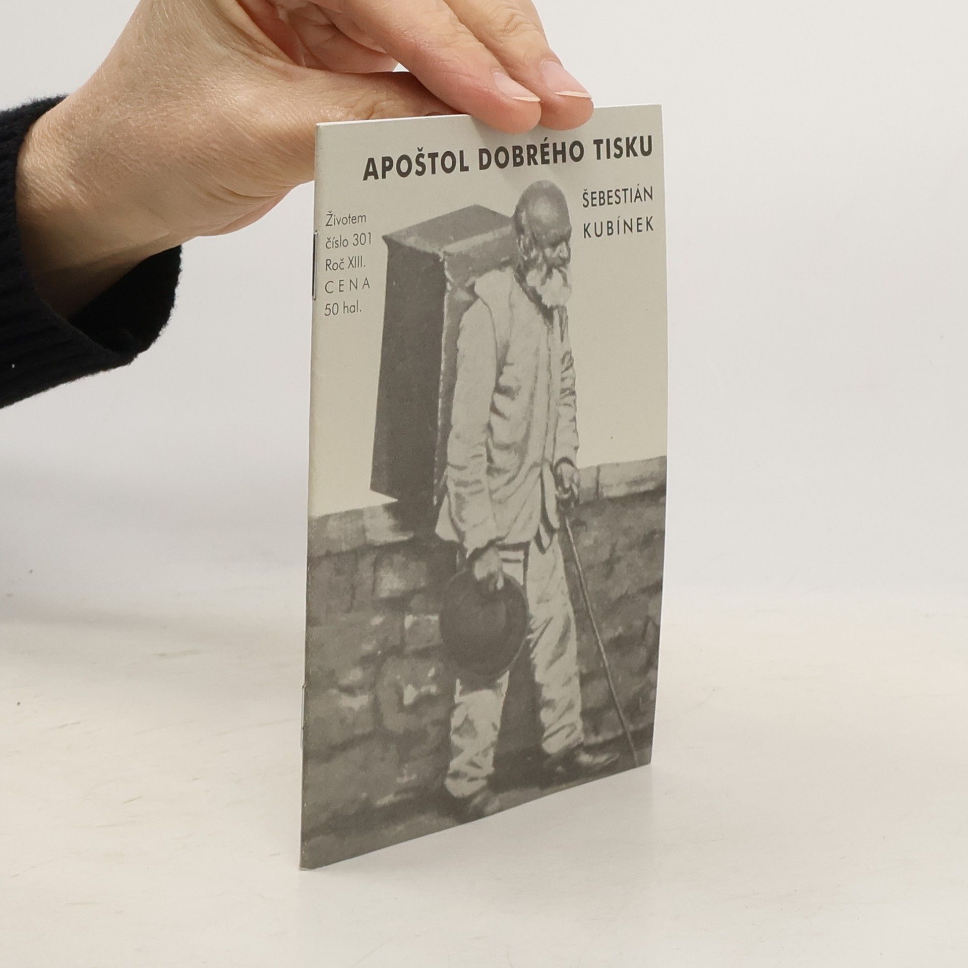 Josef Jančík Apoštol dobrého tisku Šebestián Kubínek