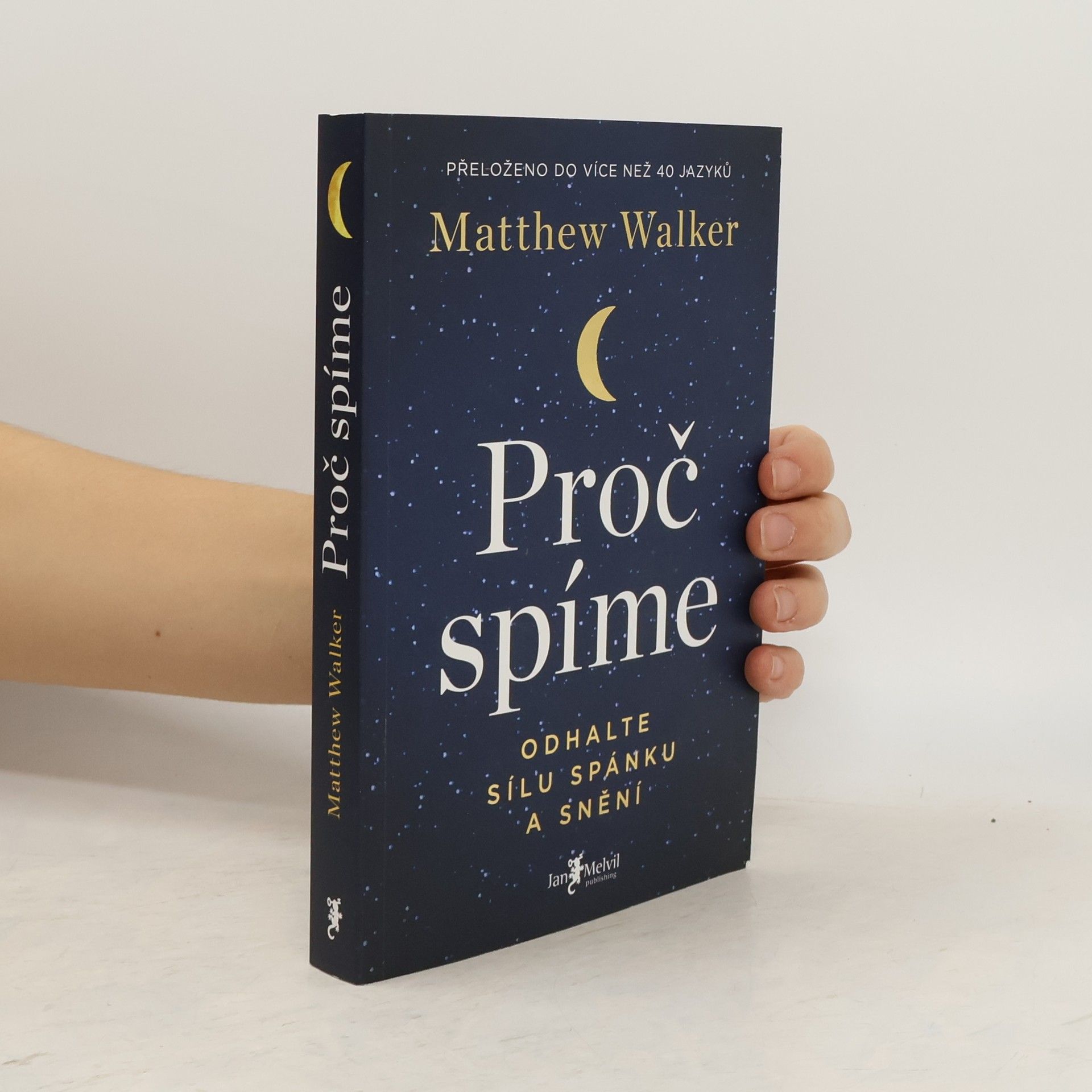 Matthew Walker Proč spíme