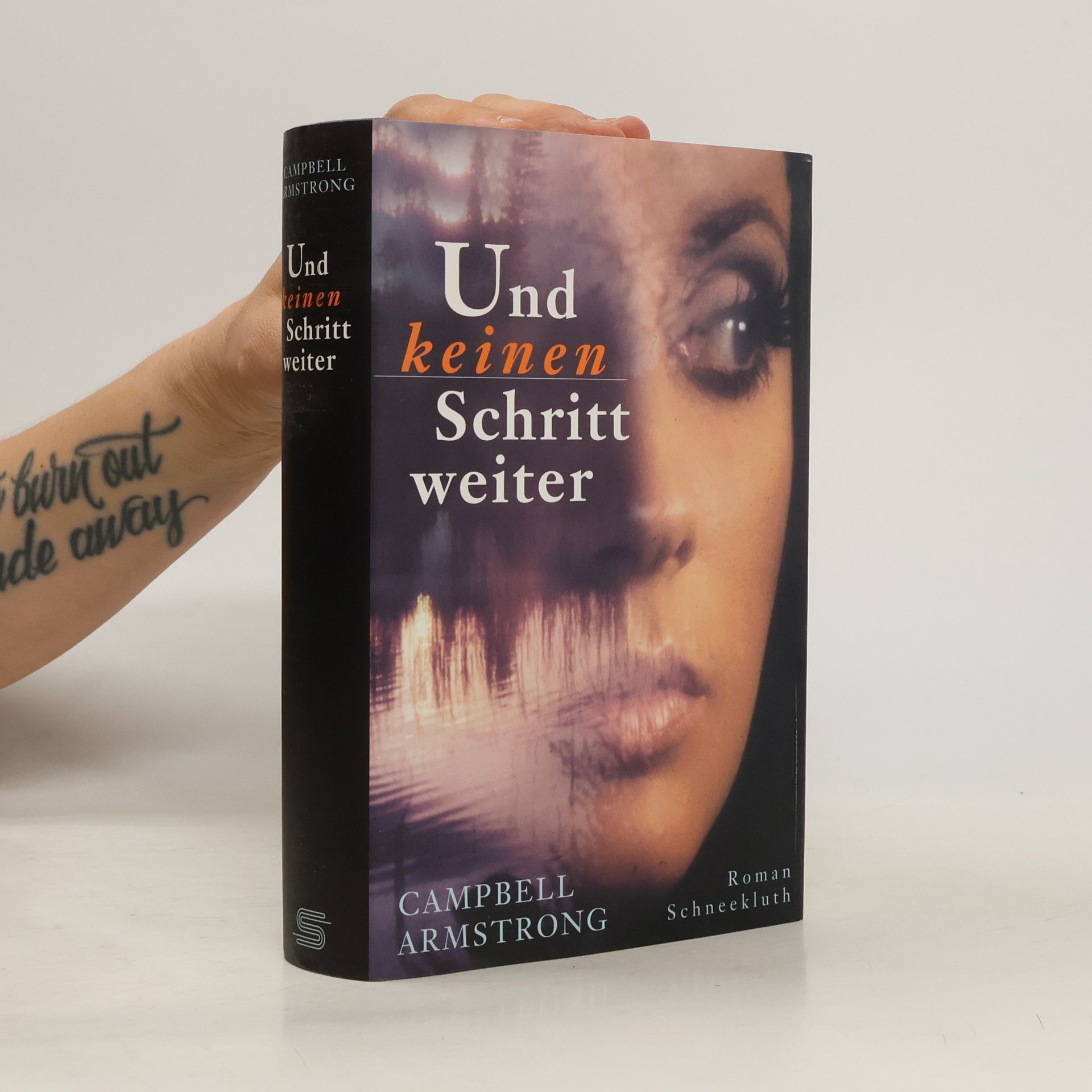 Campbell Armstrong Und keinen Schritt weiter