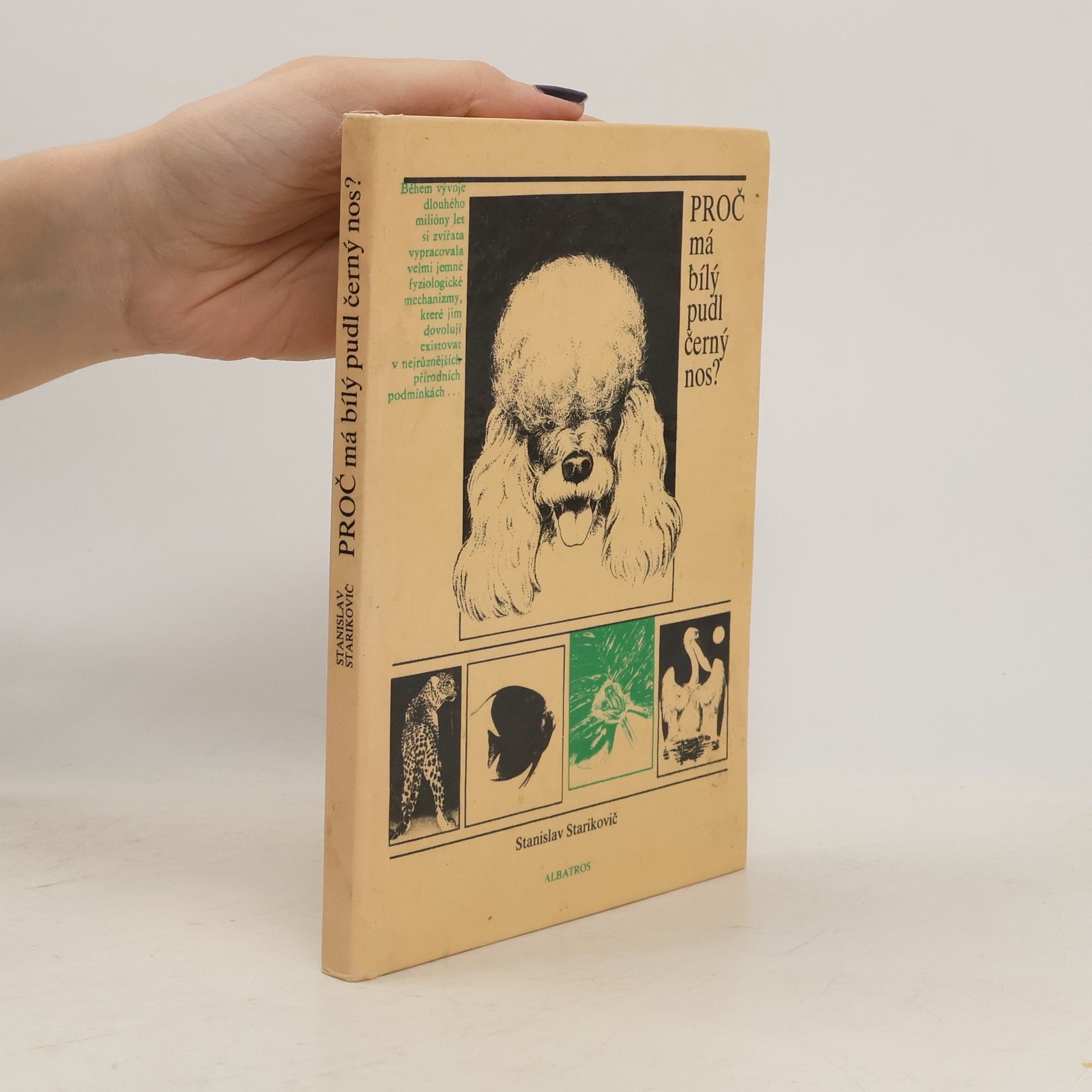 Stanislav Francevič Starikovič Proč má bílý pudl černý nos?