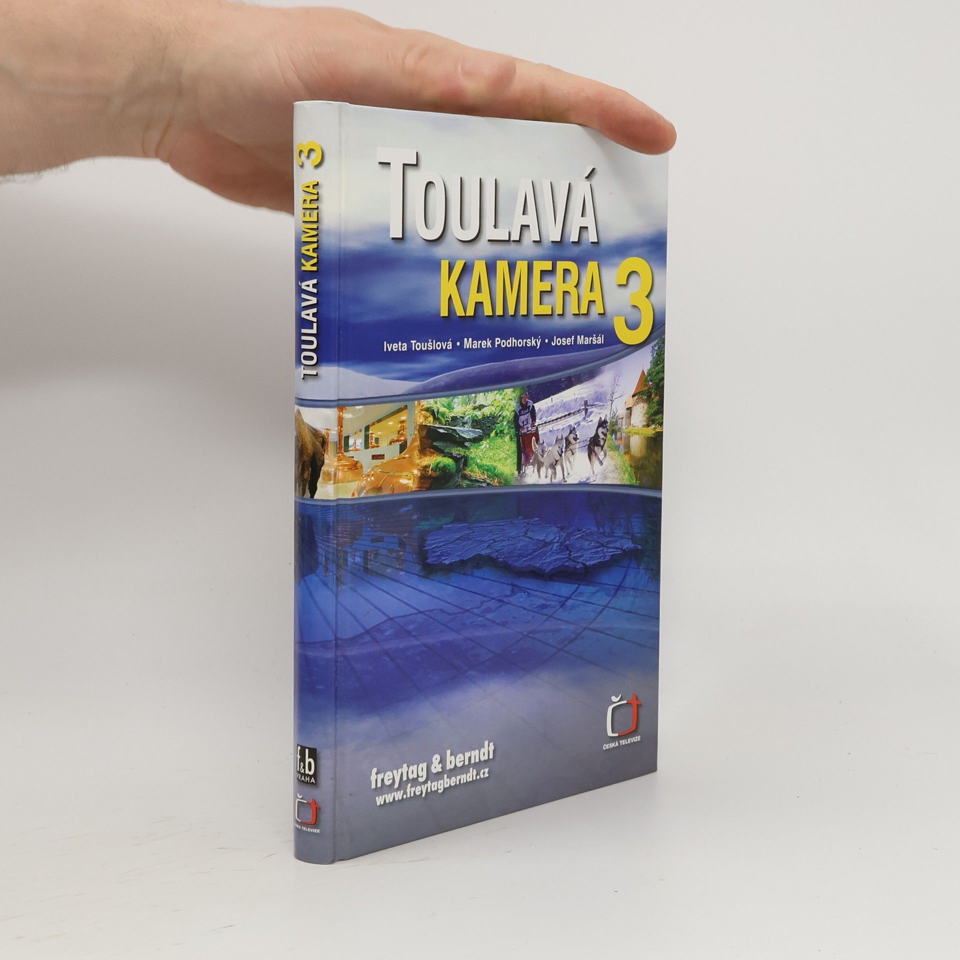 Iveta Toušlová Toulavá kamera 3