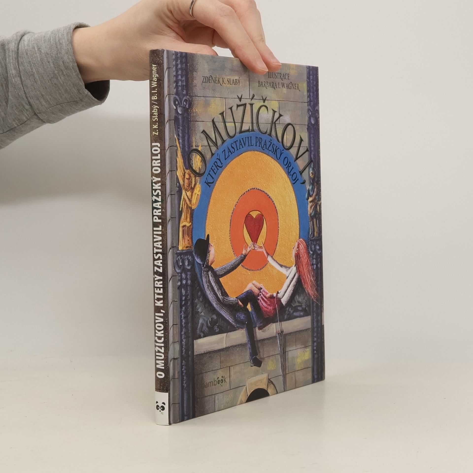 Zdeněk Karel Slabý O mužíčkovi, který zastavil pražský orloj