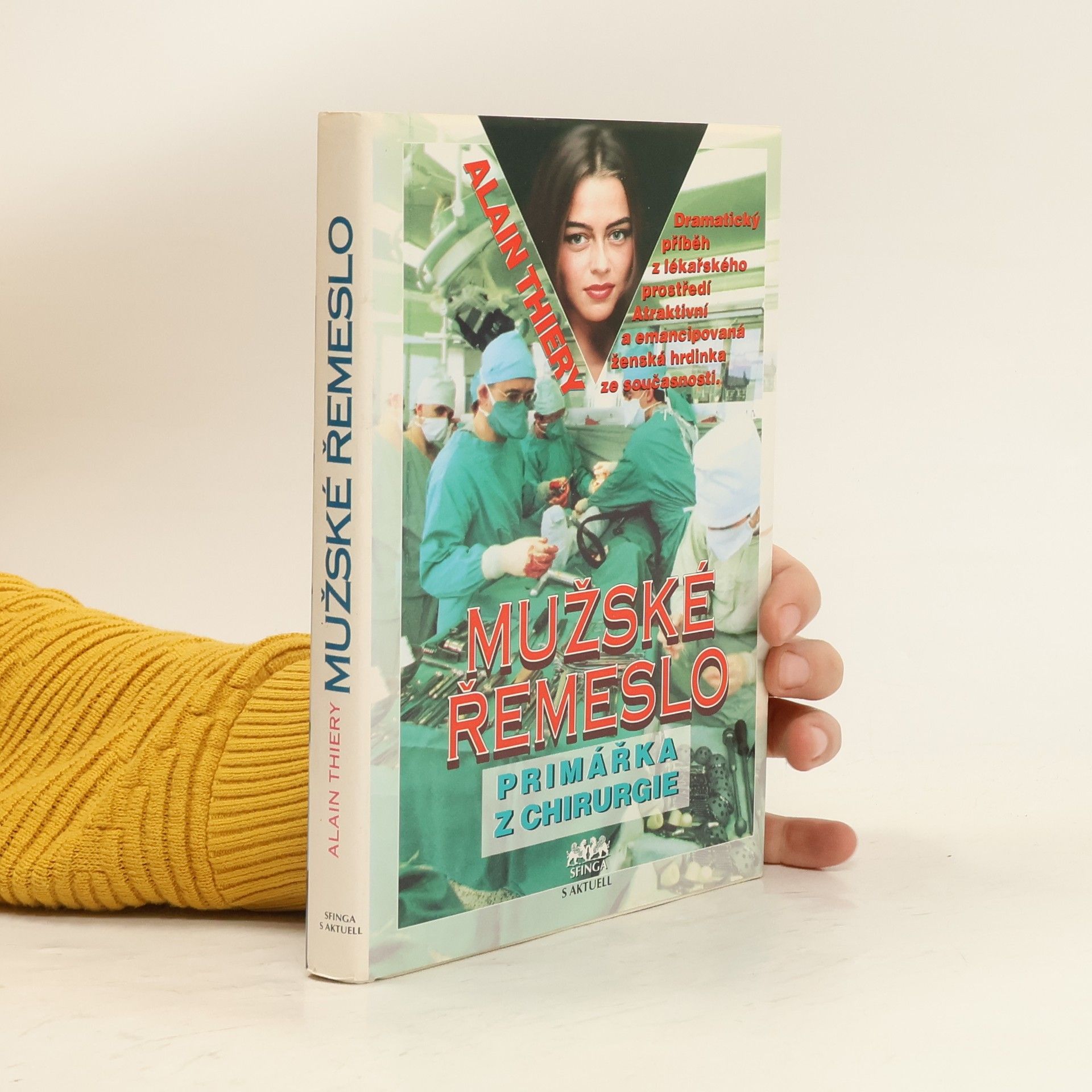Alain Thiéry Mužské řemeslo: primářka z chirurgie