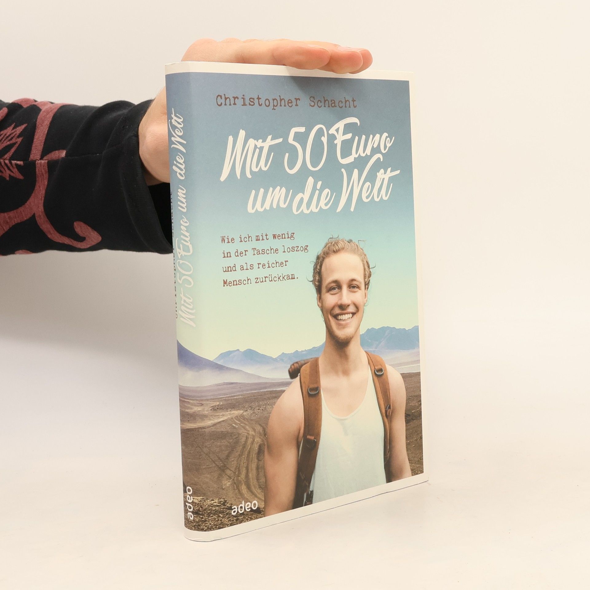Christopher Schacht Mit 50 Euro um die Welt