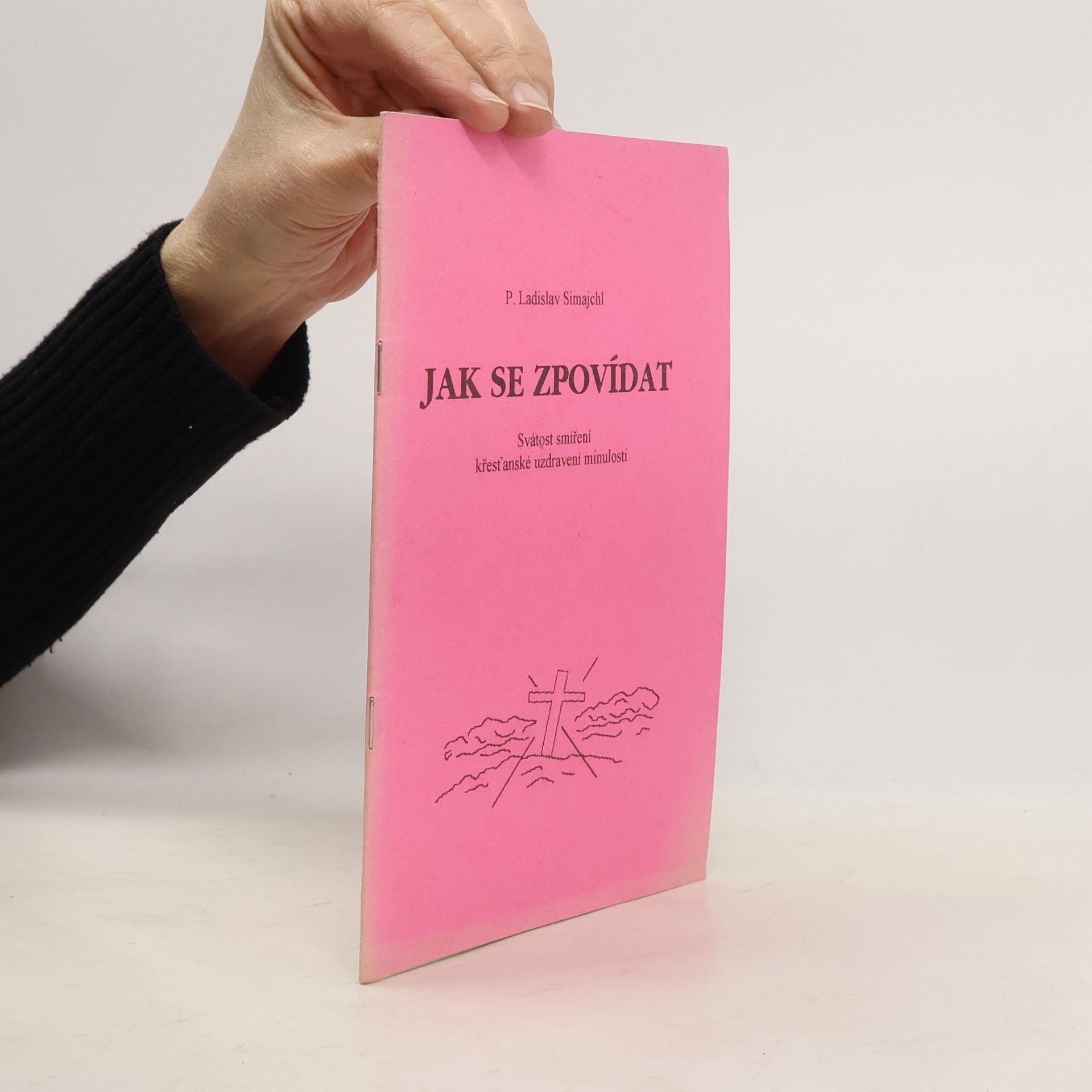 Ladislav Simajchl Jak se zpovídat