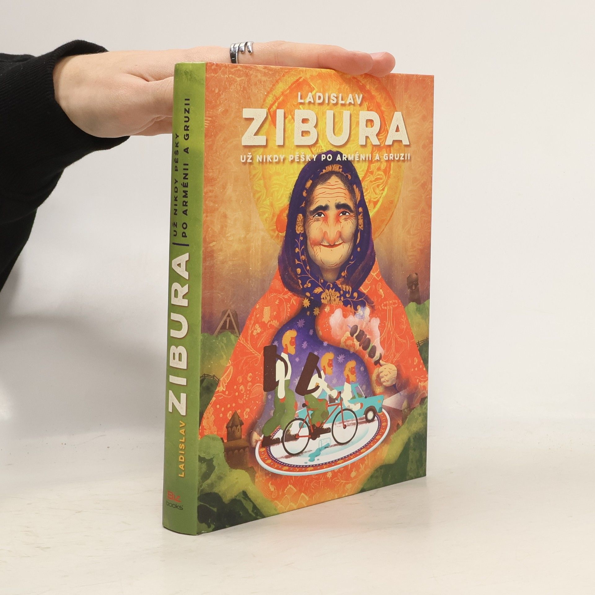 Ladislav Zibura Už nikdy pěšky po Arménii a Gruzii