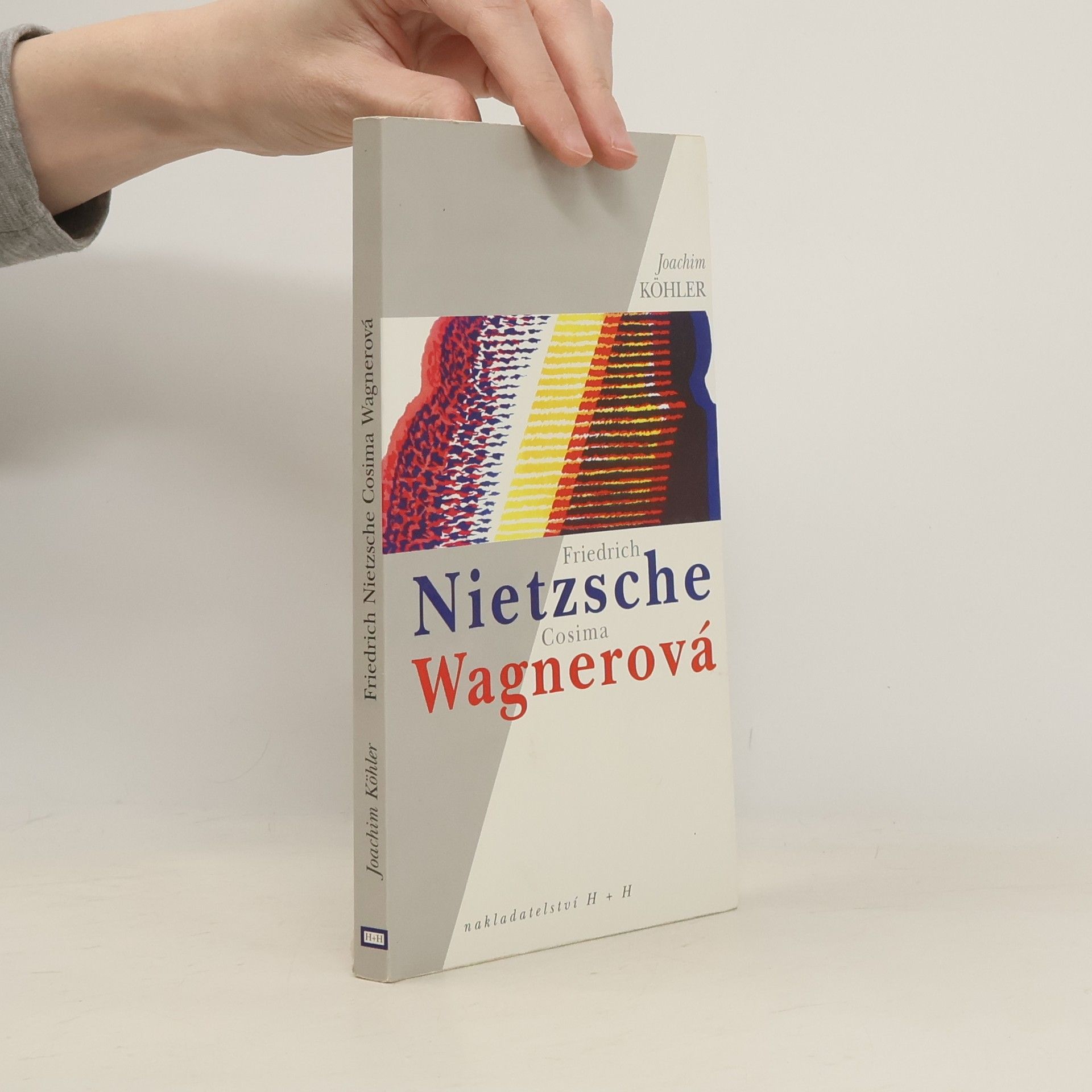 Joachim Köhler Friedrich Nietzsche a Cosima Wagnerová