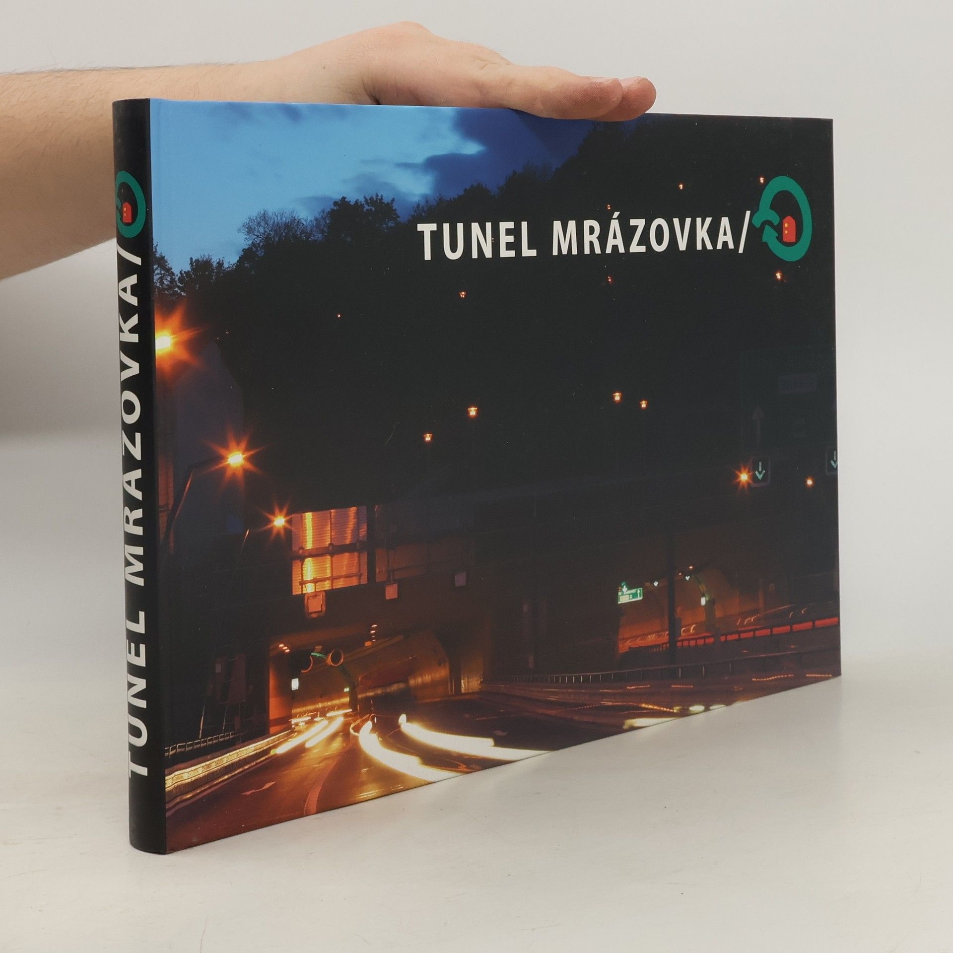 Jiří Barták Tunel Mrázovka