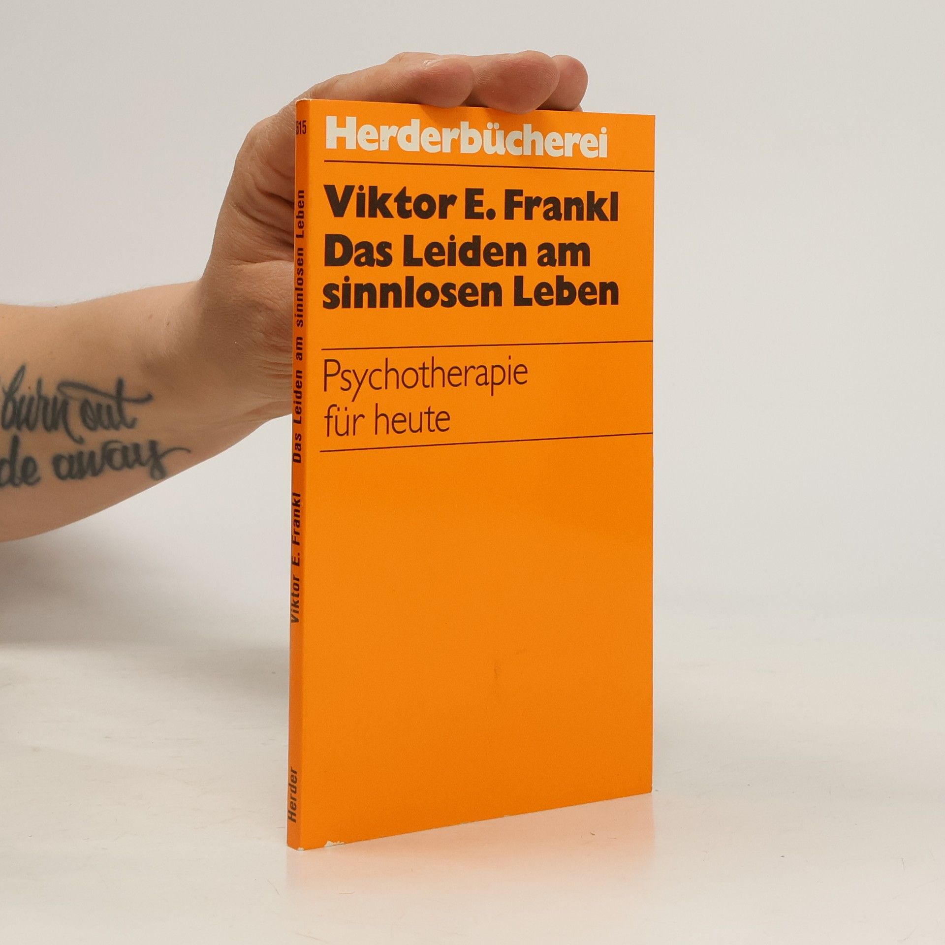 Viktor Frankl Das Leiden am sinnlosen Leben