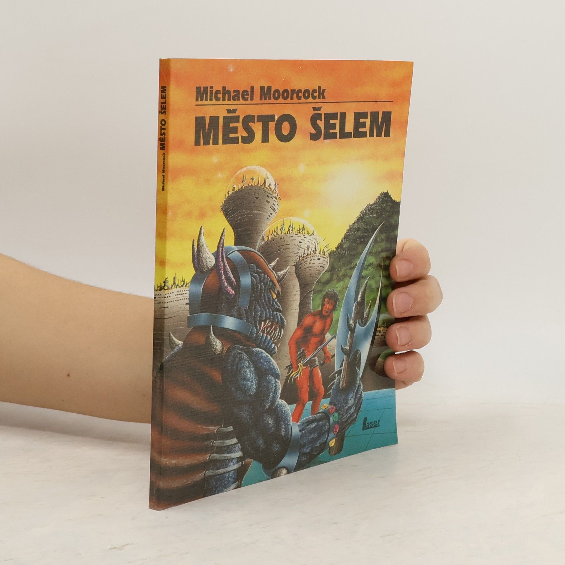 Michael Moorcock Město šelem