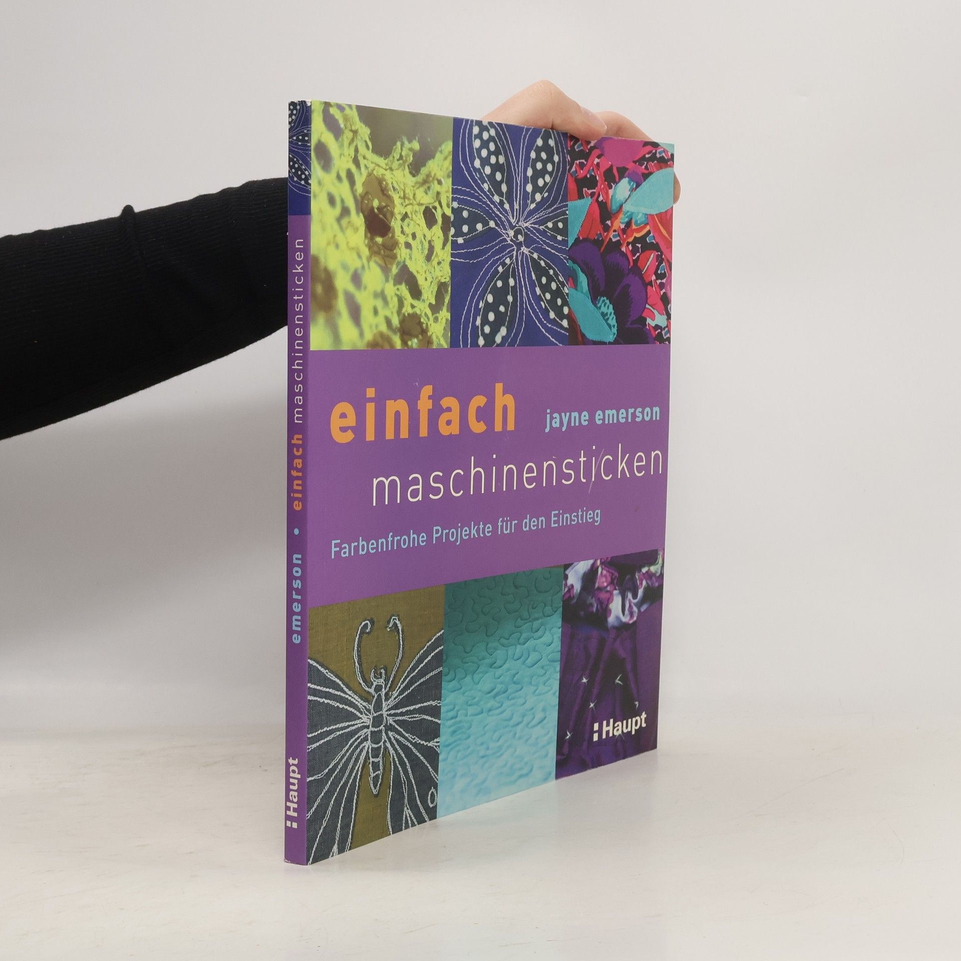 Jayne Emerson Einfach Maschinensticken