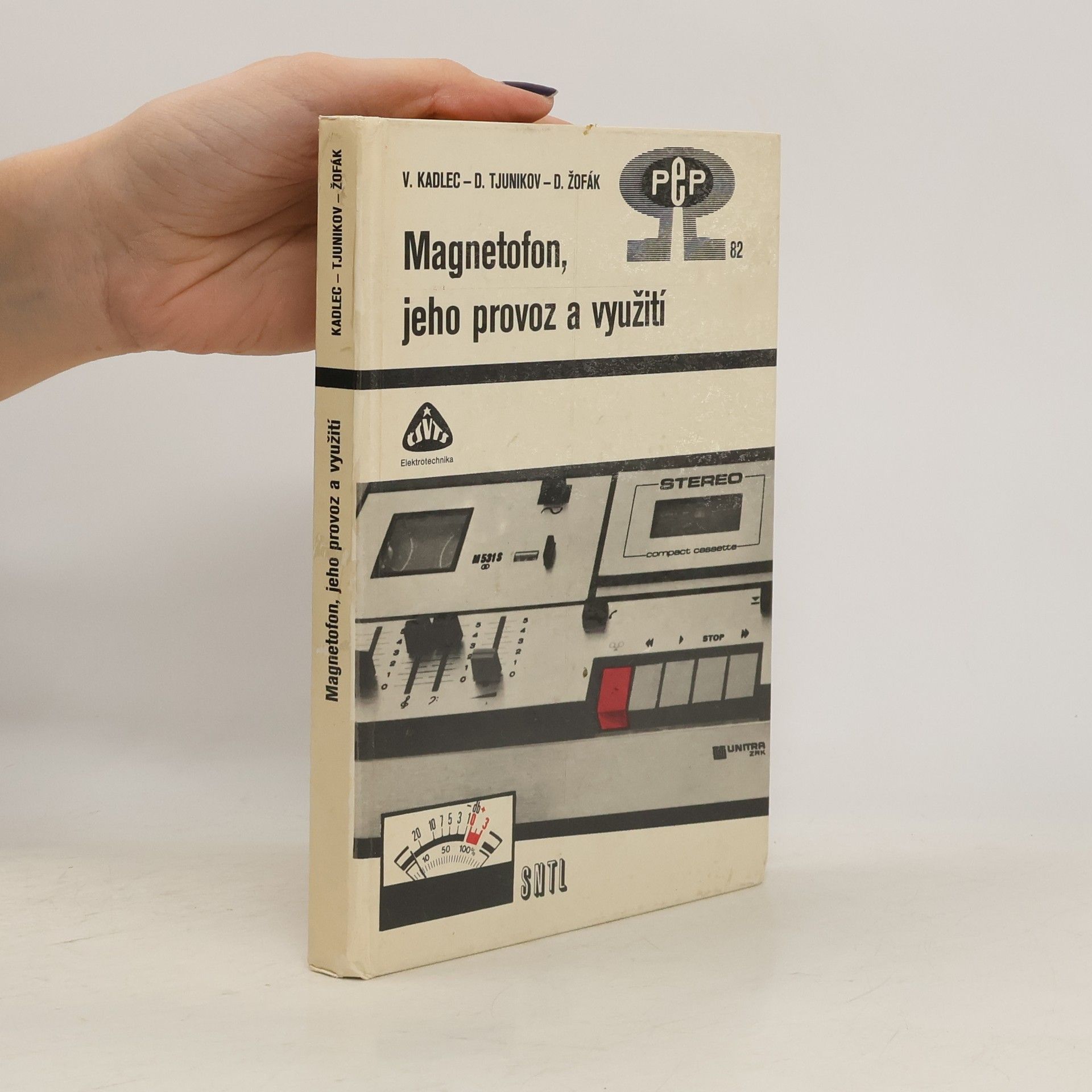 Vladimír Kadlec Magnetofon, jeho provoz a využití