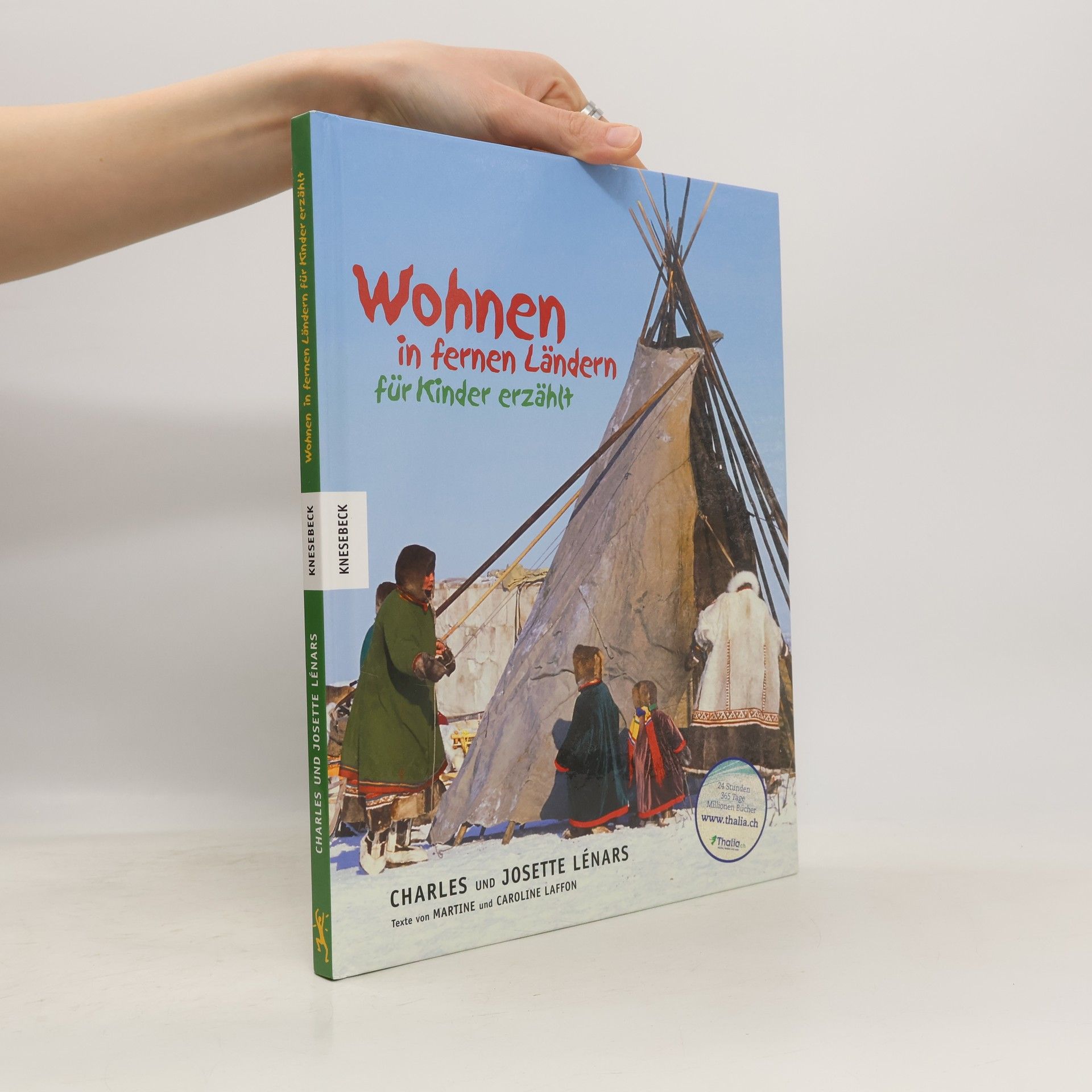 Charles Lénars Wohnen in fernen Ländern - für Kinder erzählt