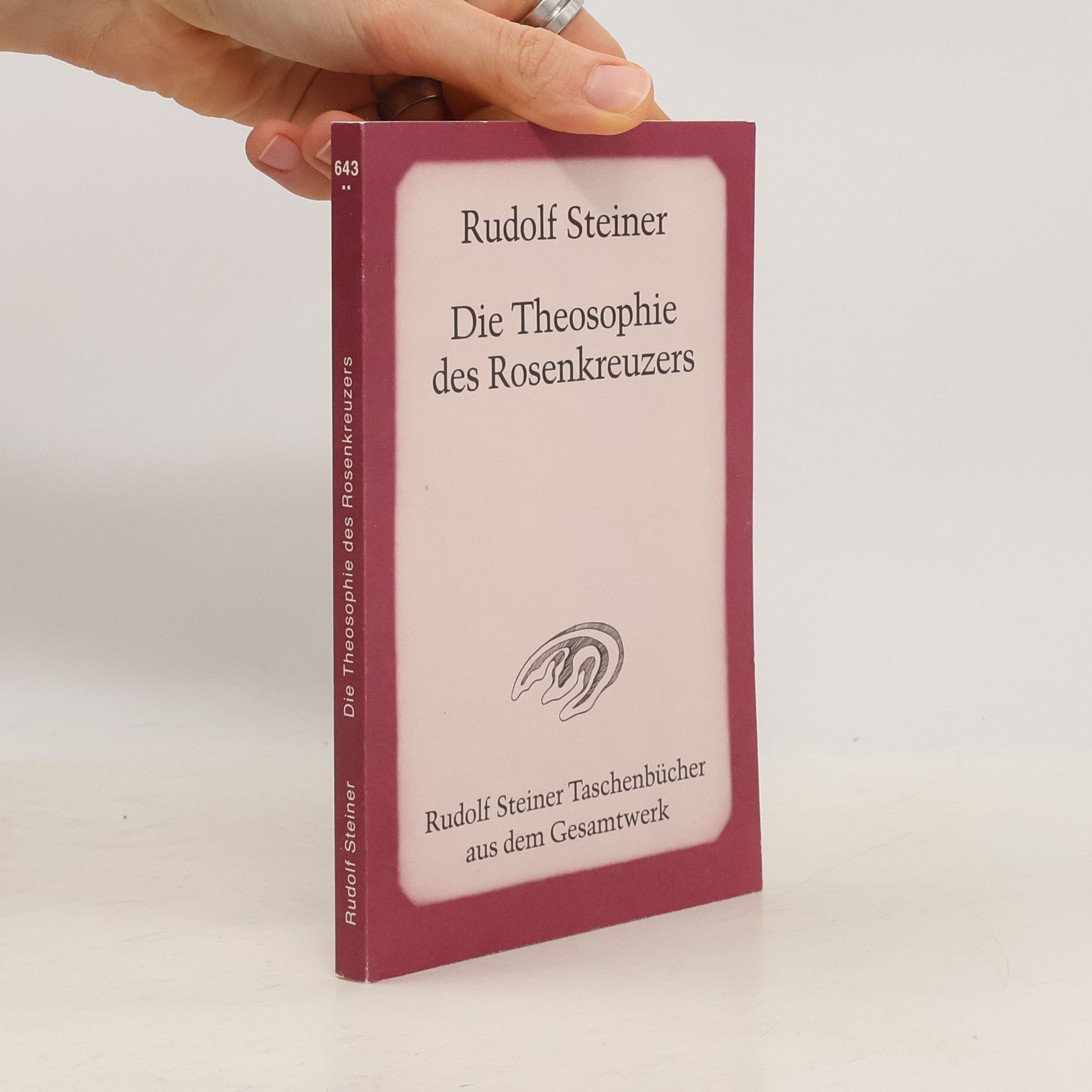 Rudolf Steiner Die Theosophie des Rosenkreuzers