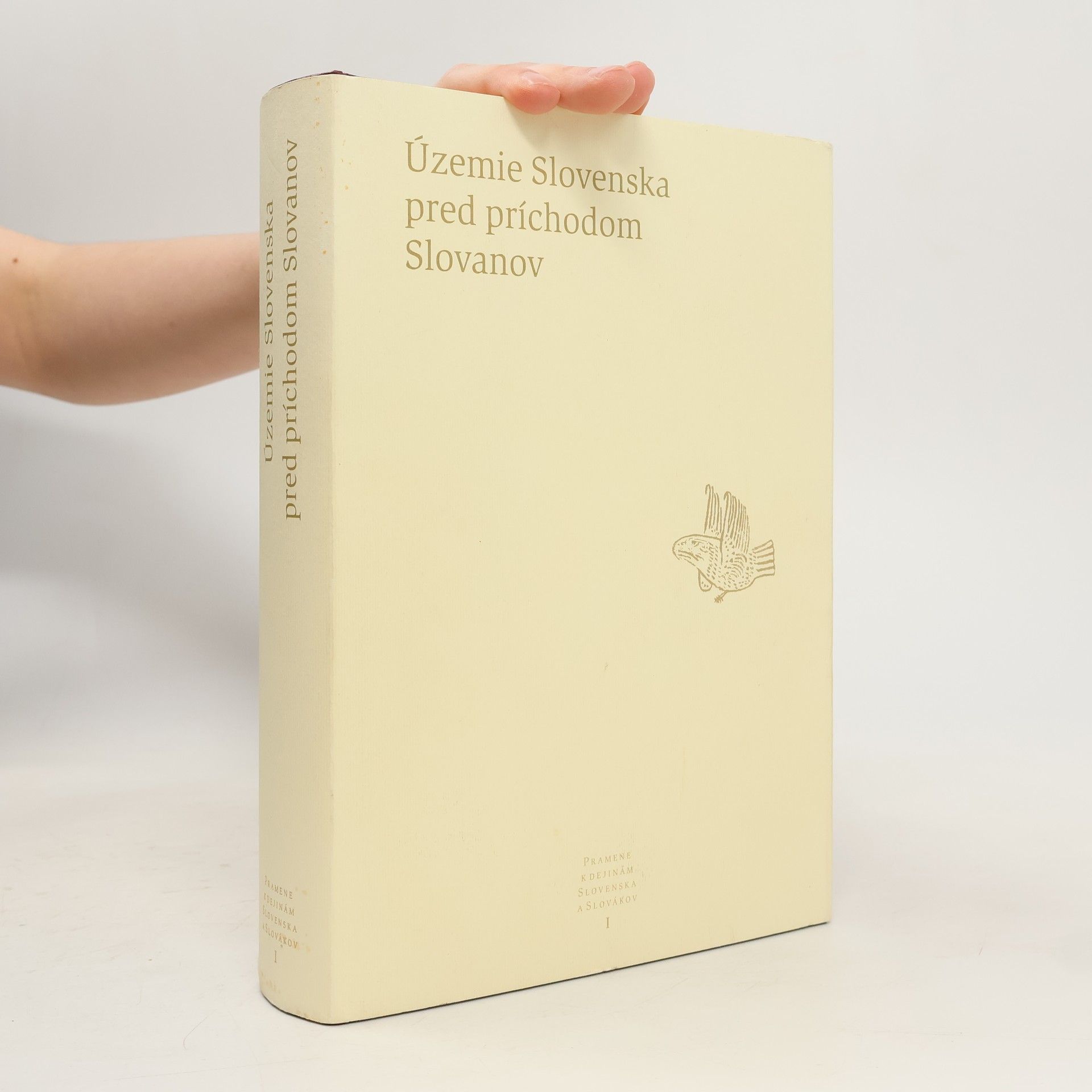 Pramene k dejinám Slovenska a Slovákov I. - Územie Slovenska pred príchodom Slovanov