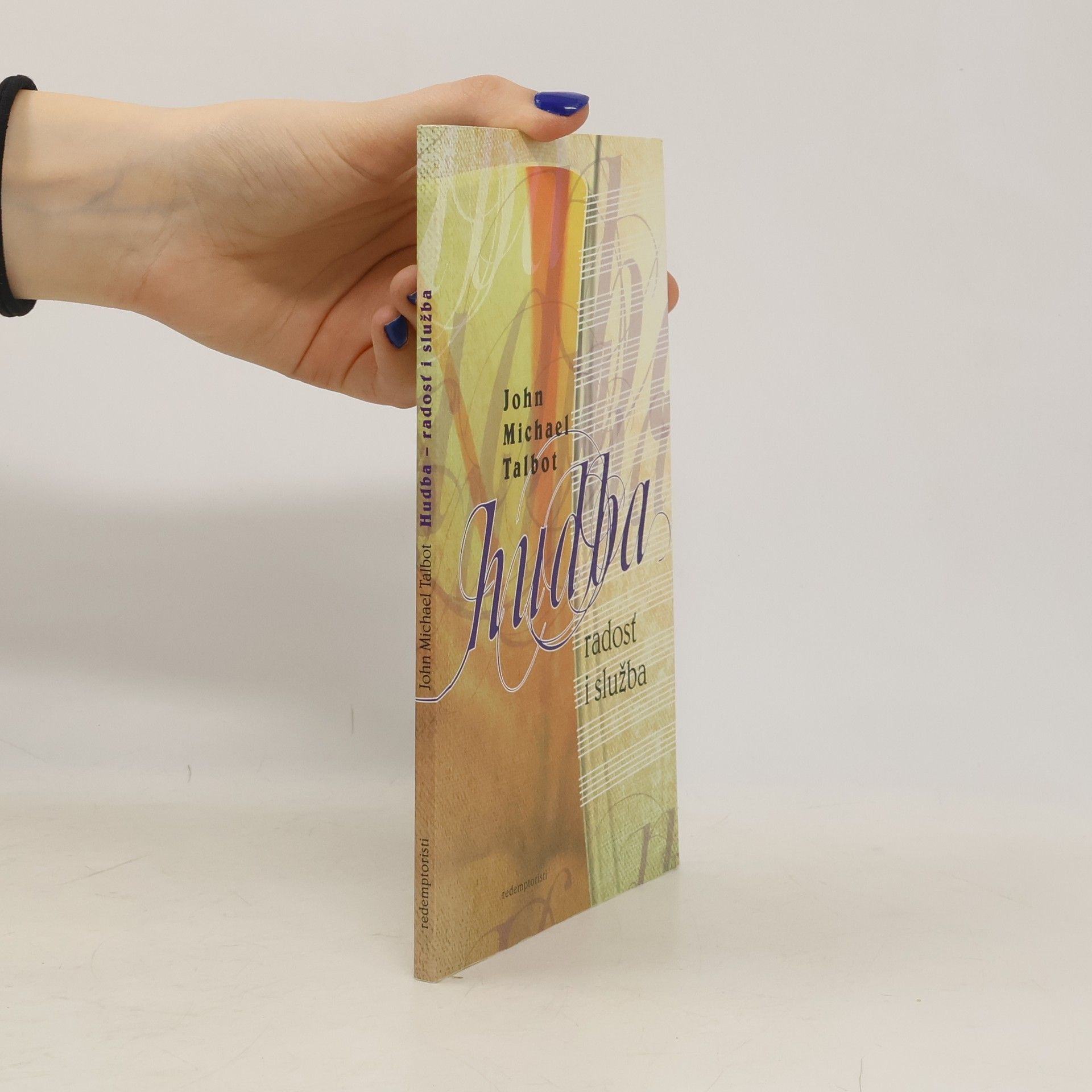Michael Talbot Hudba - radosť i služba