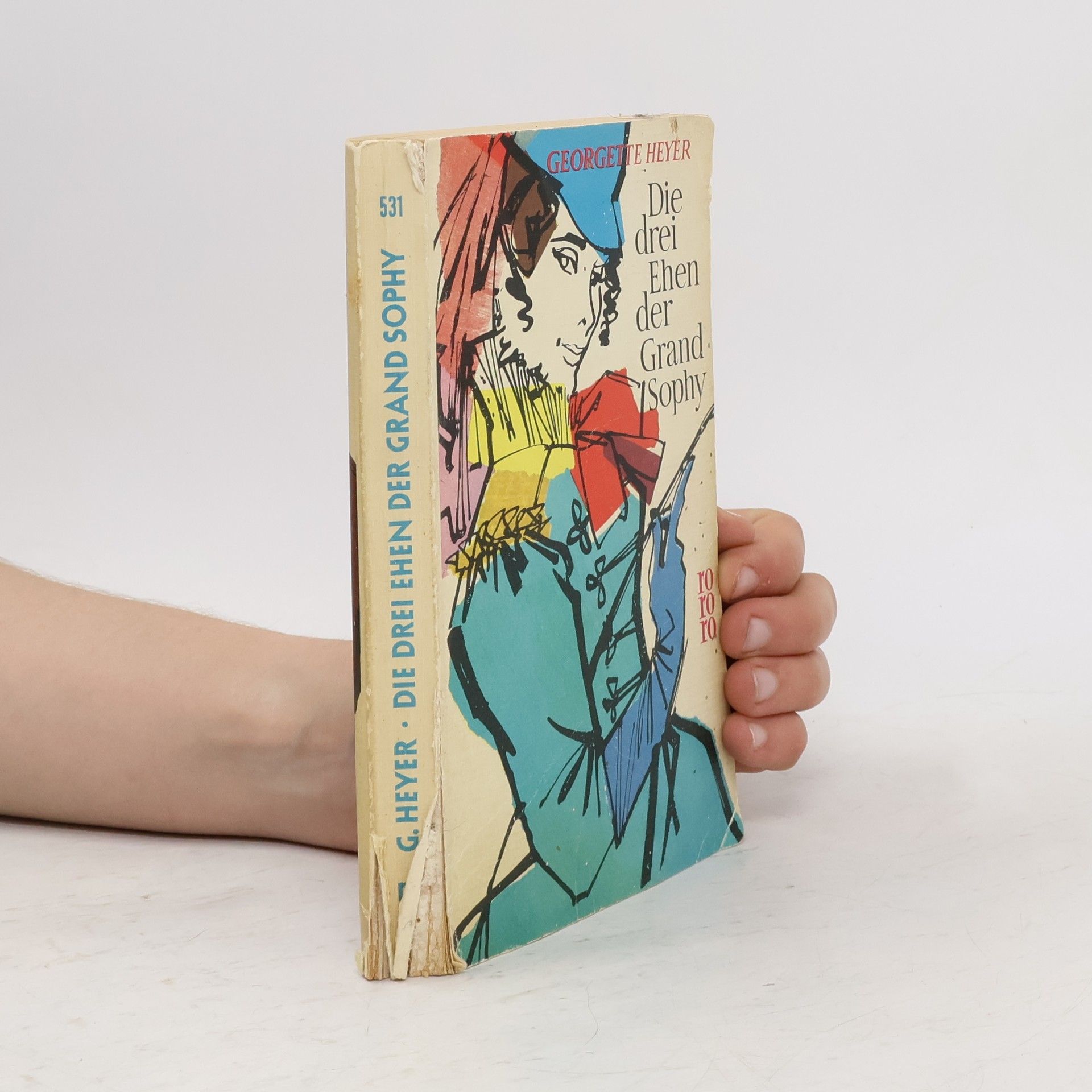 Georgette Heyer Die drei Ehen der Grand Sophy