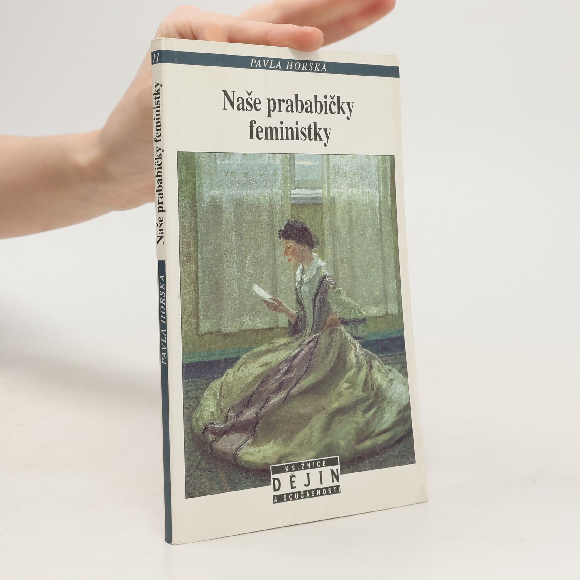 Pavla Horská Naše prababičky feministky