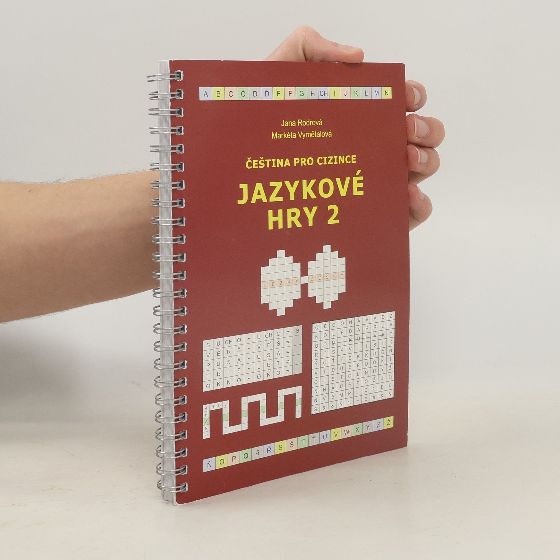 Jana Rodrová Čeština pro cizince : jazykové hry. 2