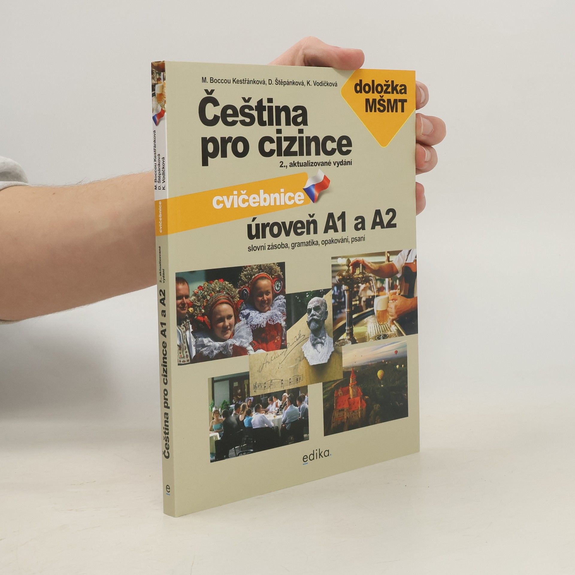 Dagmar Štěpánková Čeština pro cizince. Cvičebnice. Úroveň A1 a A2