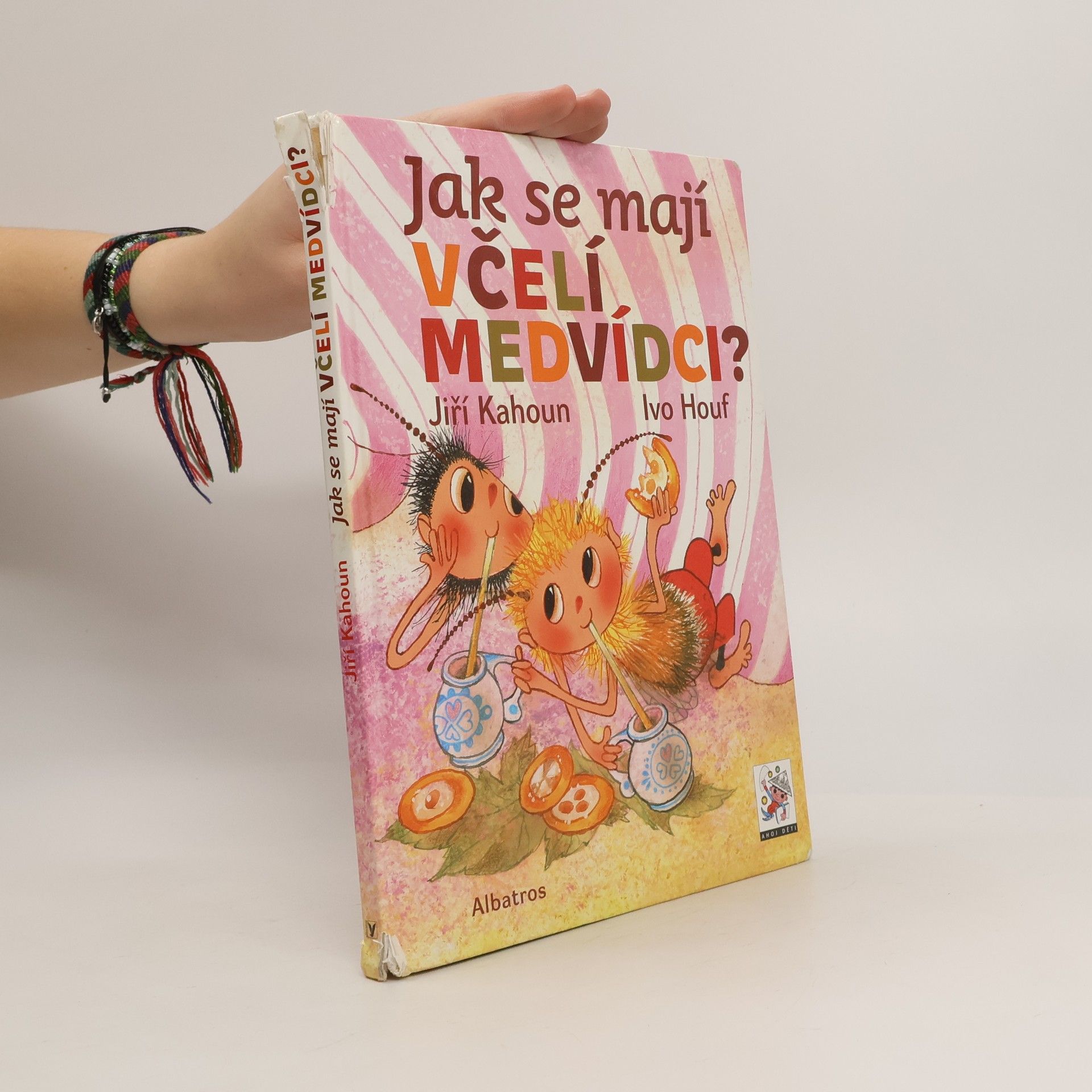 Jiří Kahoun Jak se mají včelí medvídci?