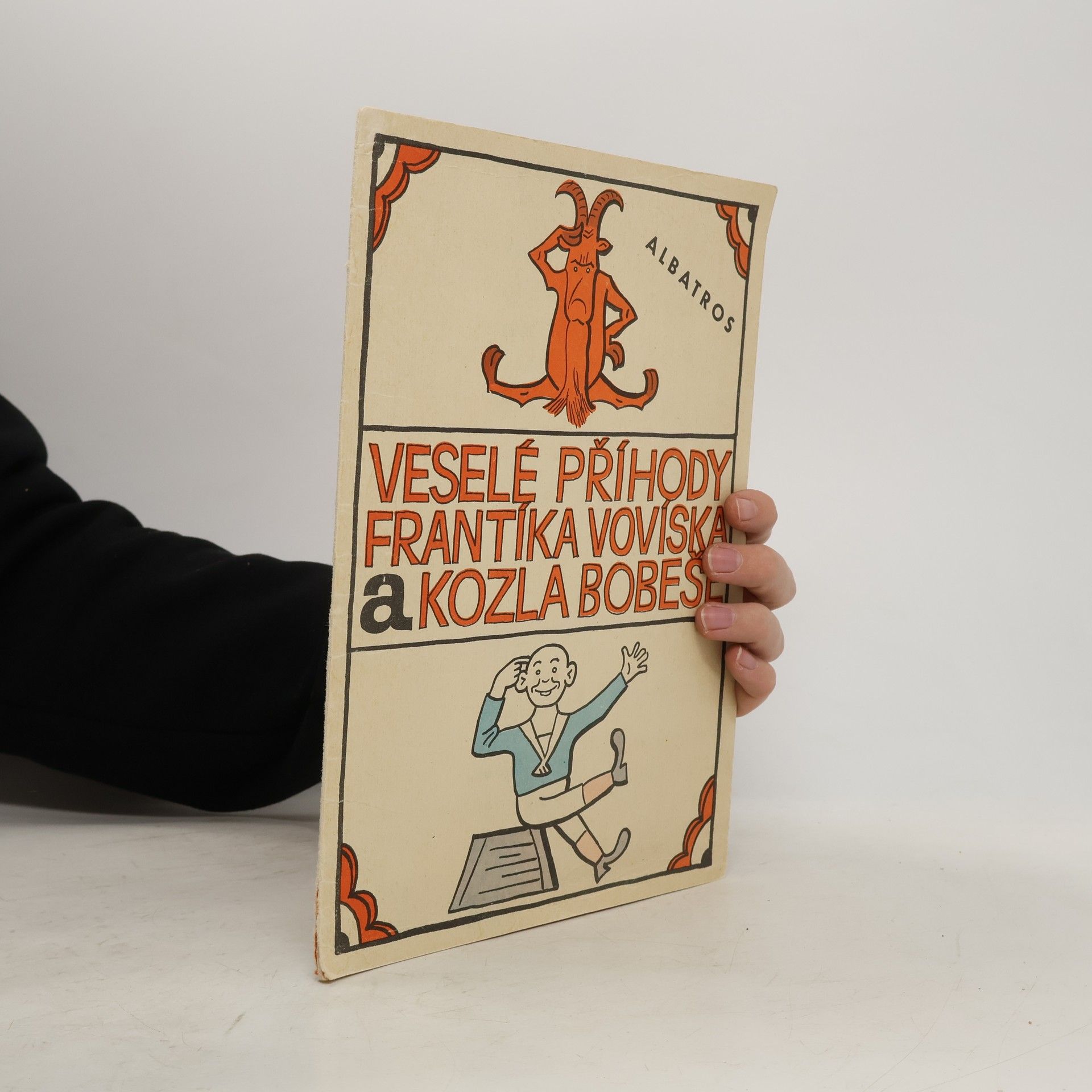 Josef Brukner Veselé příhody Frantíka Vovíska a kozla Bobeše