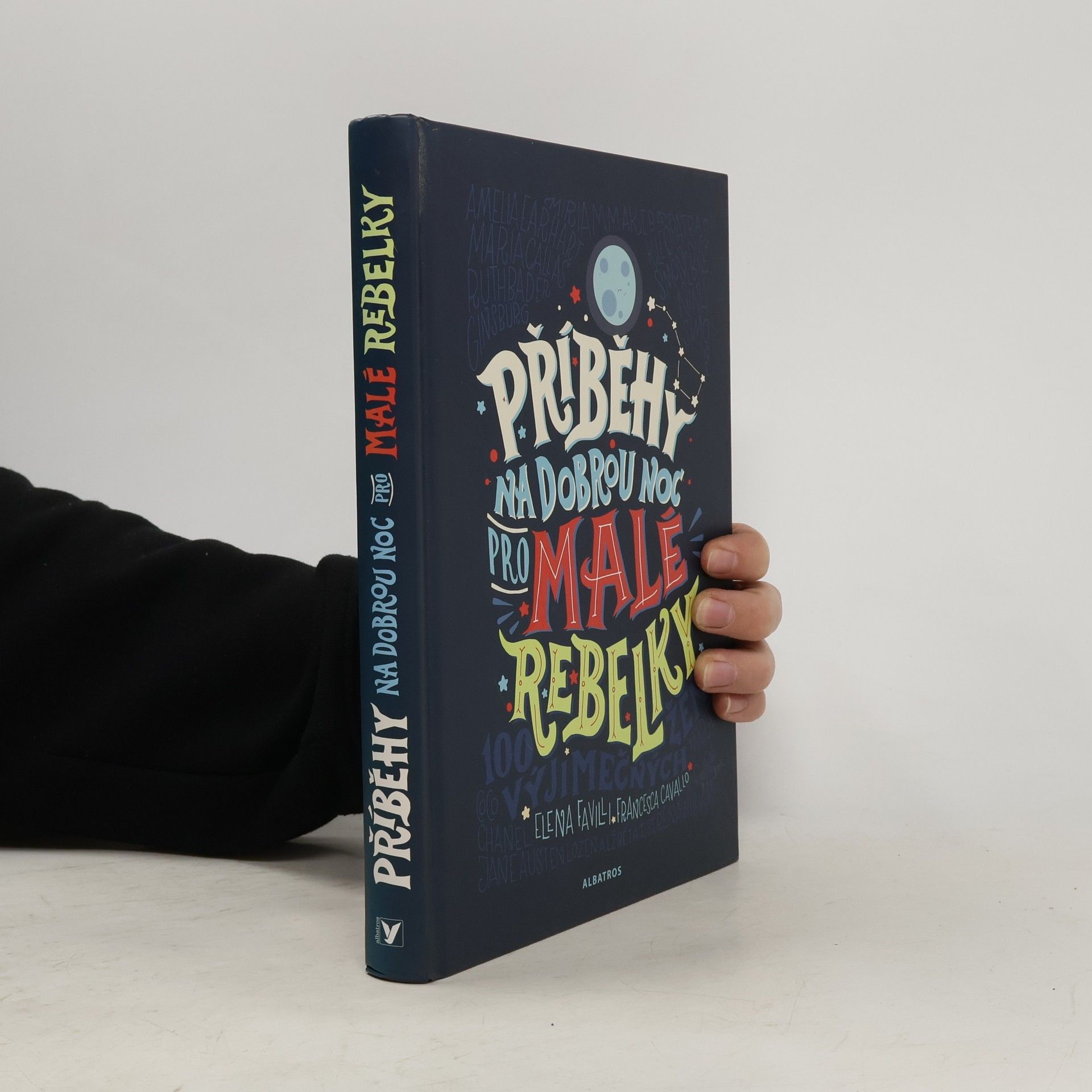 Elena Favilli Příběhy na dobrou noc pro malé rebelky