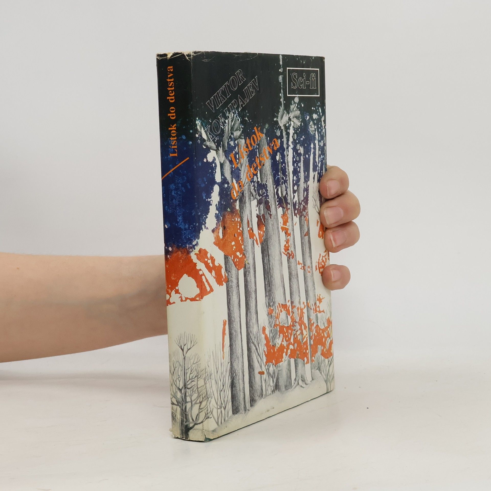 Viktor Dmitrijevič Kolupajev Lístok do detstva