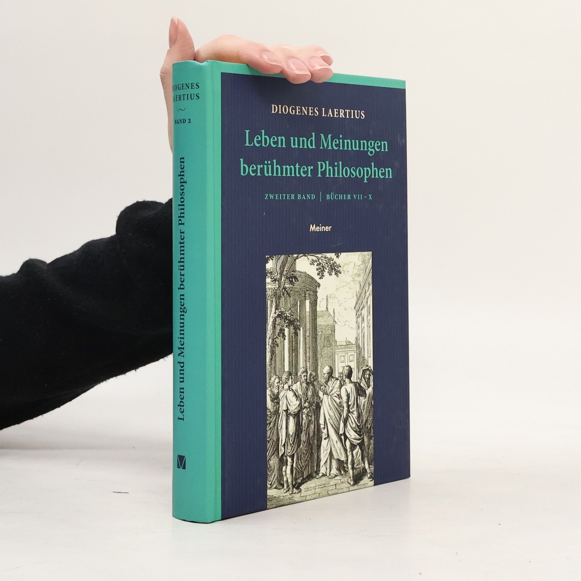 Diogenes Laërtius Leben und Meinungen berühmter Philosophen 2