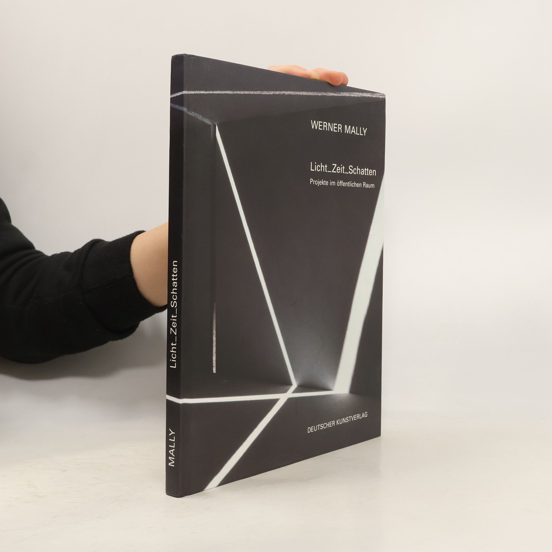 Werner Mally Licht, Zeit, Schatten
