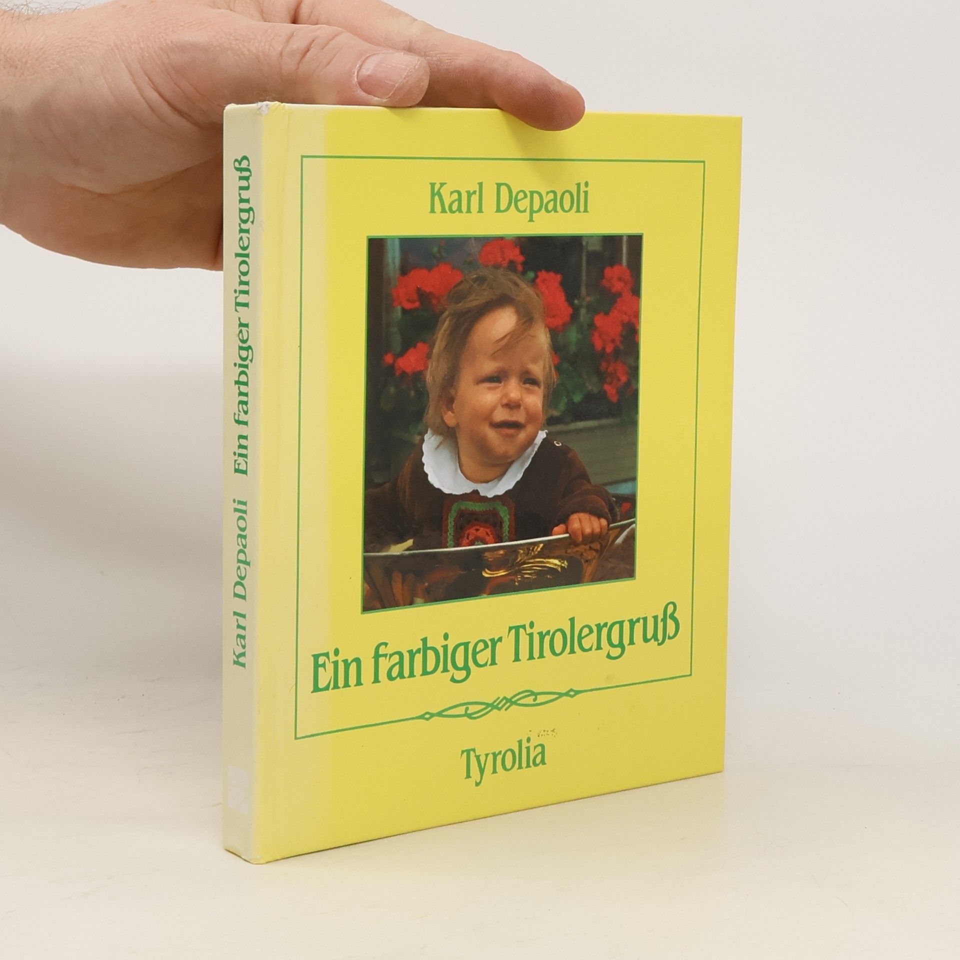 Karl Depaoli Ein farbiger Tirolergruss