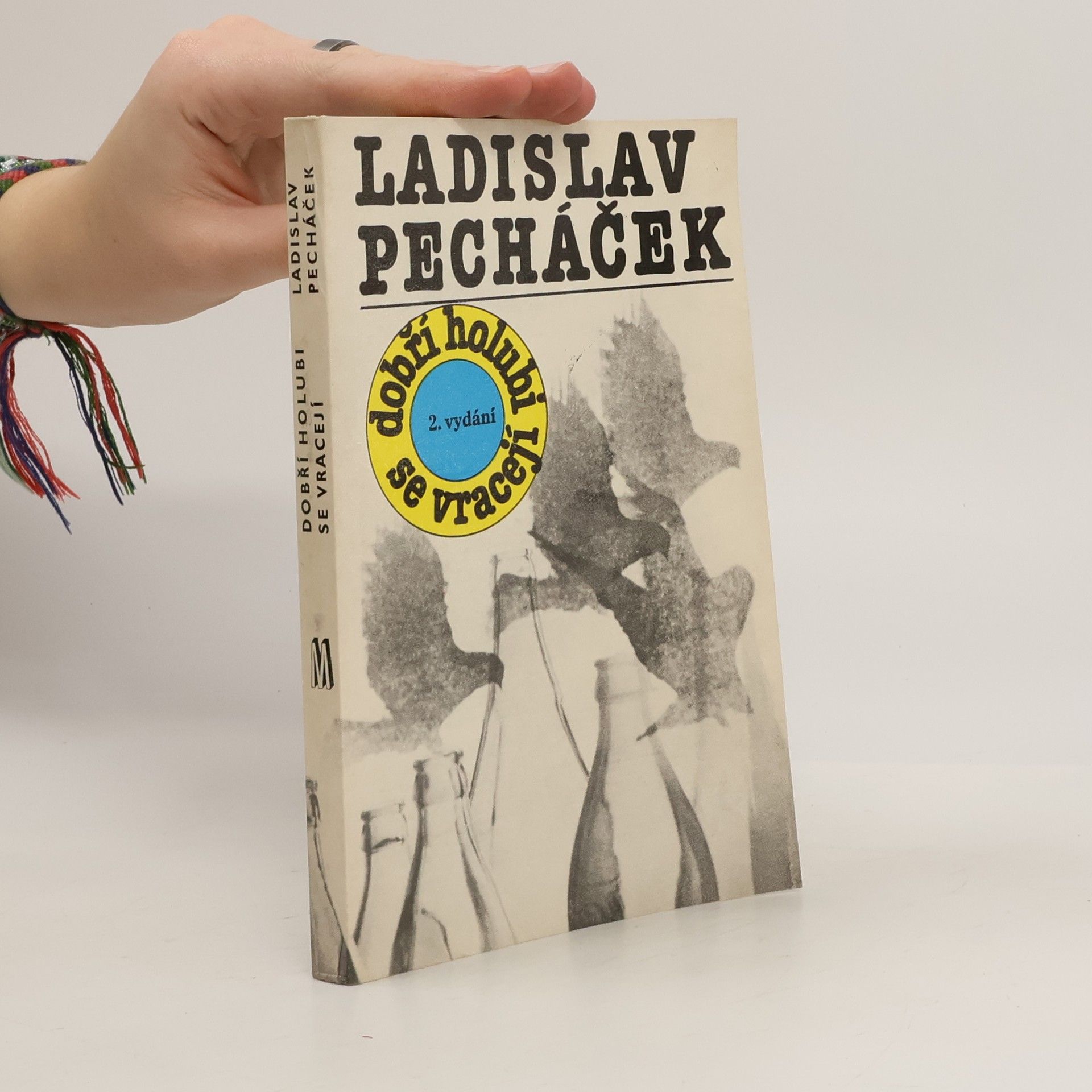 Ladislav Pecháček Dobří holubi se vracejí