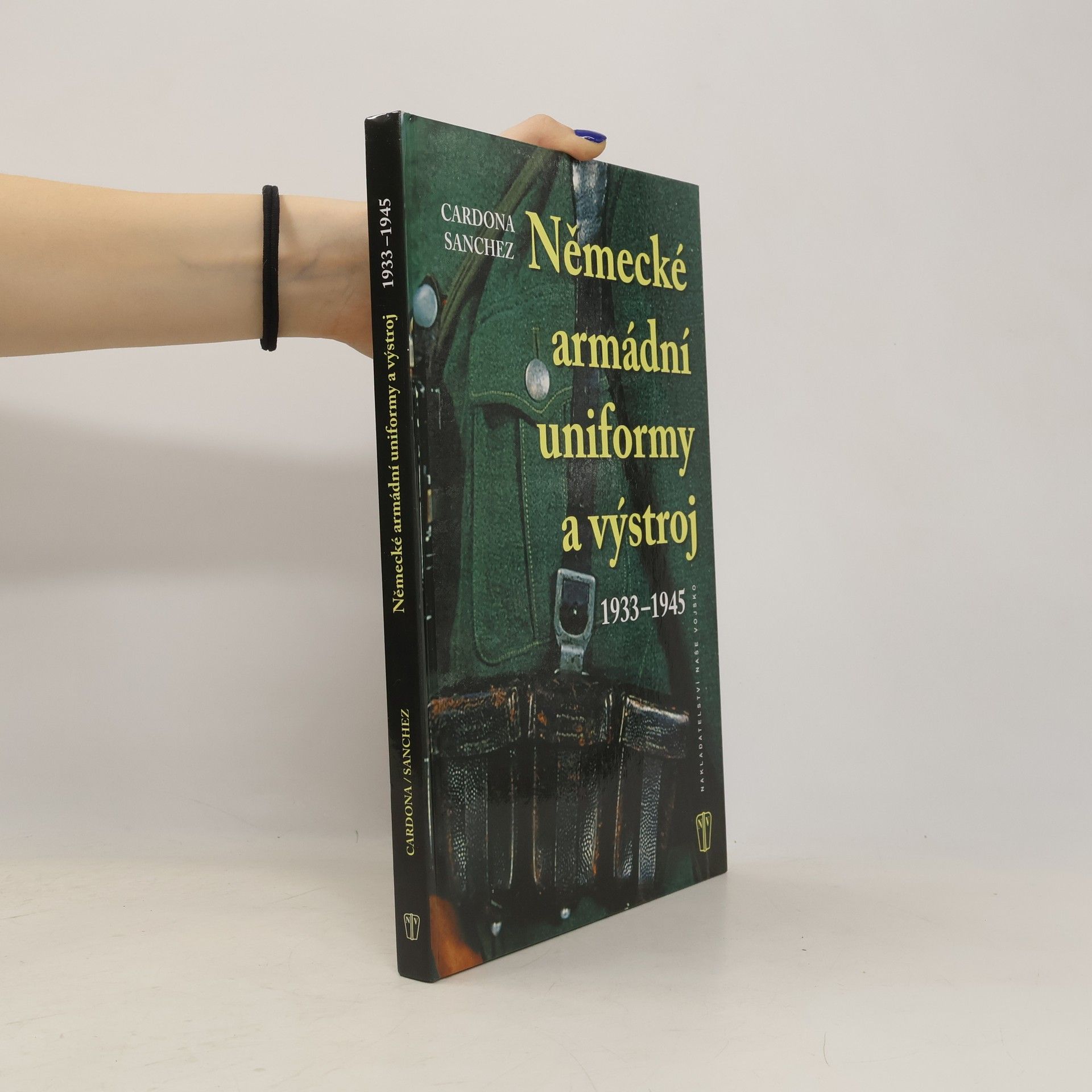 Ricardo Recio Cardona Německé armádní uniformy a výstroj 1933-1945